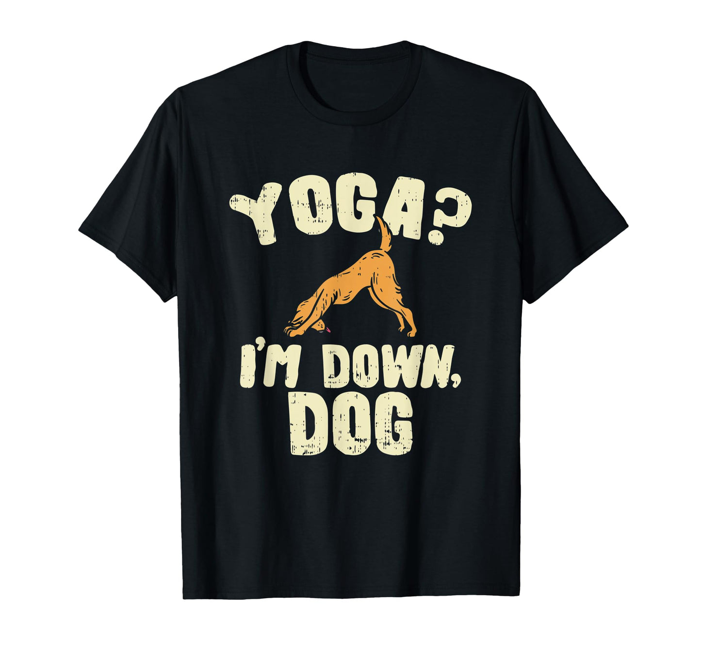 Funny Yoga Tshirts, Yoga Graphic Tee, I'm Down Dog Joke Men Women Kids T-Shirt