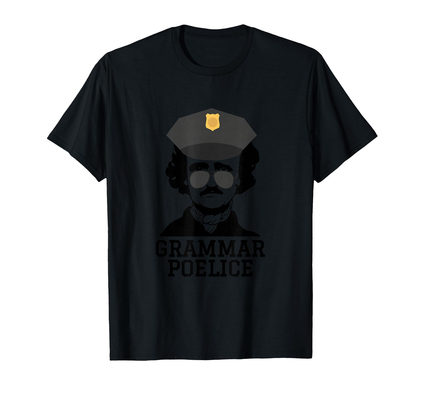 English Teacher Grammarian Language Grammar Police Funny Poe T-Shirt