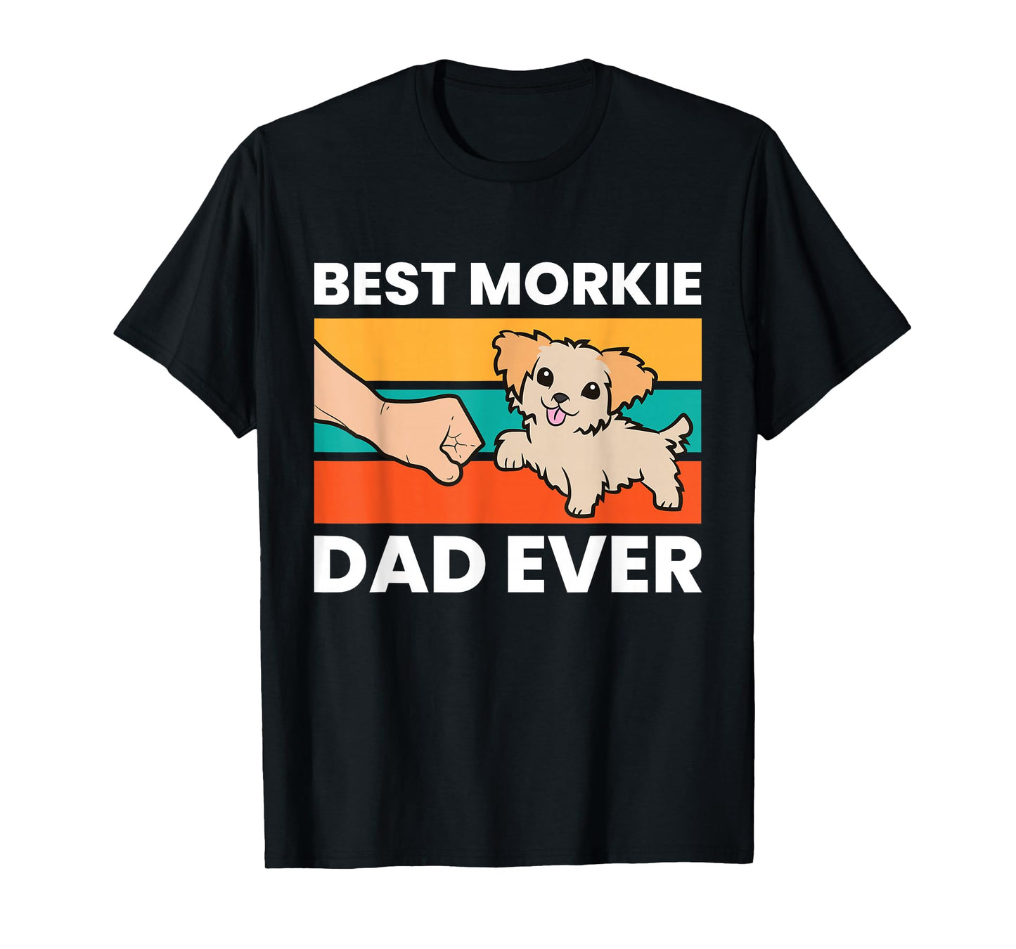Best Morkie Dad Ever Pet Morkie Dog T-Shirt
