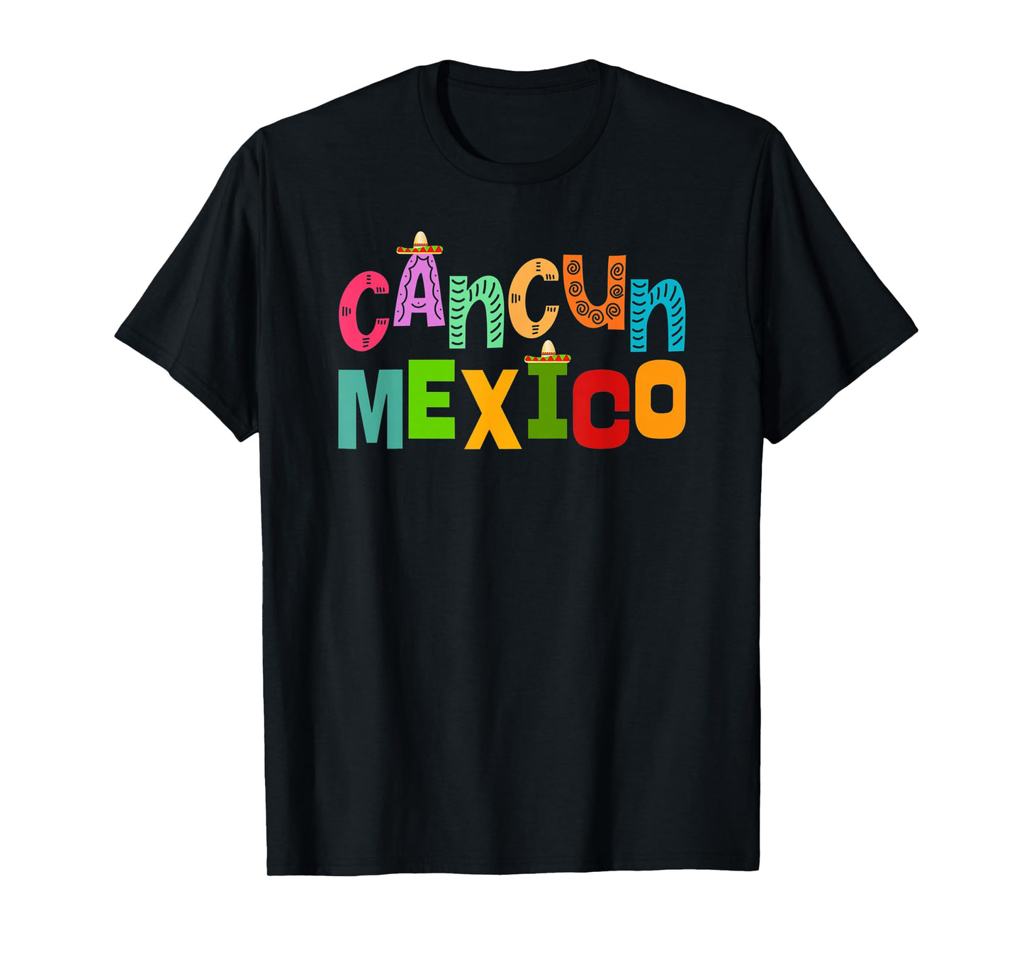 Funny Cancun Mexico Sombrero Colorful Typography T-Shirt