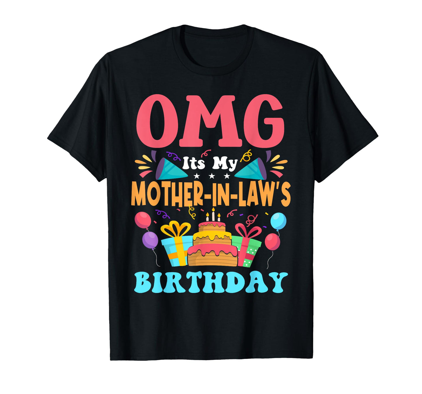 It's My Birthday Mother in law Gift Family Happy Birthday T-Shirt