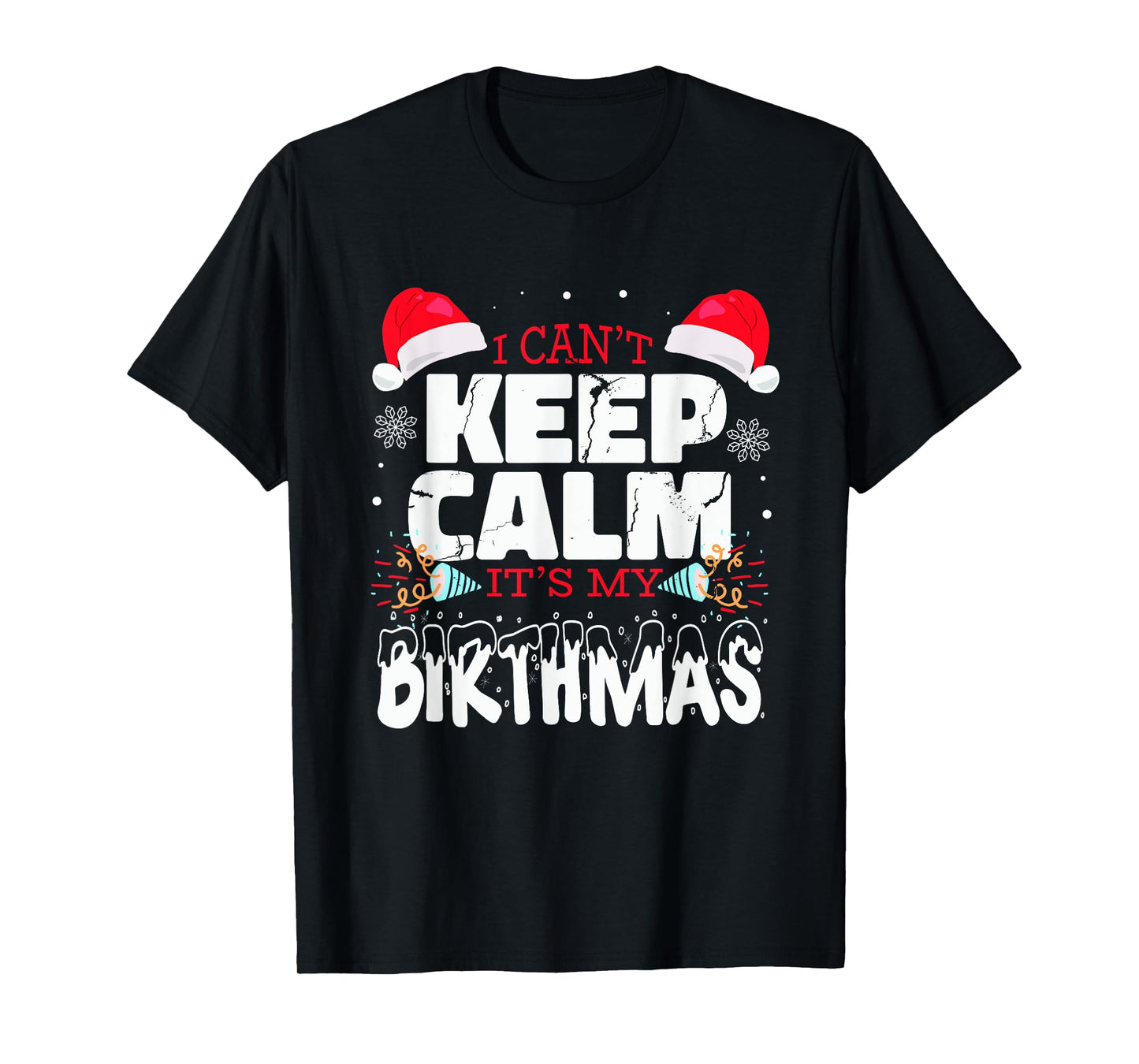 Birthmas saying birthday on christmas birthday child T-Shirt