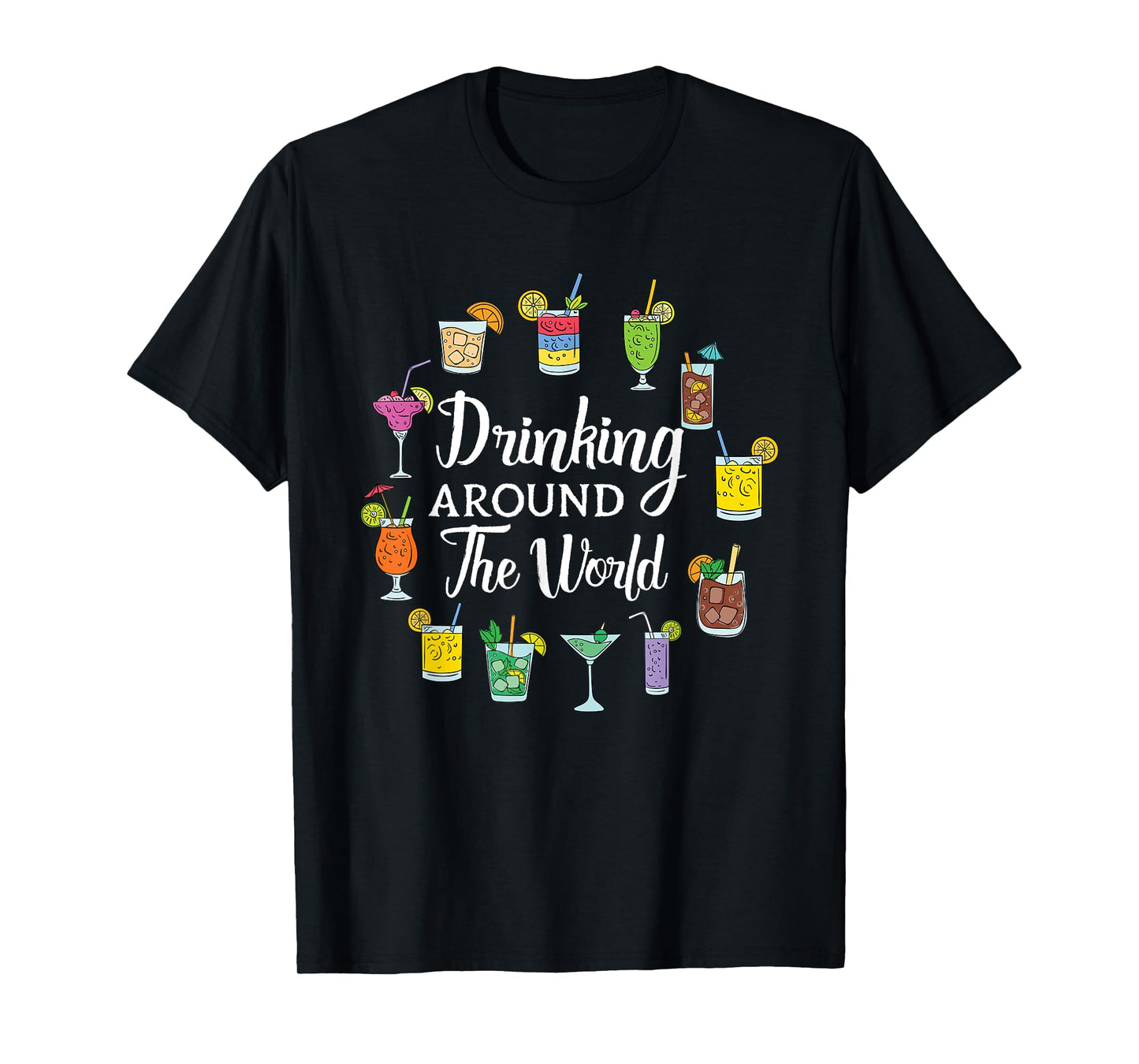 Drinking Around The World Vacation Drinking Showcase T-Shirt
