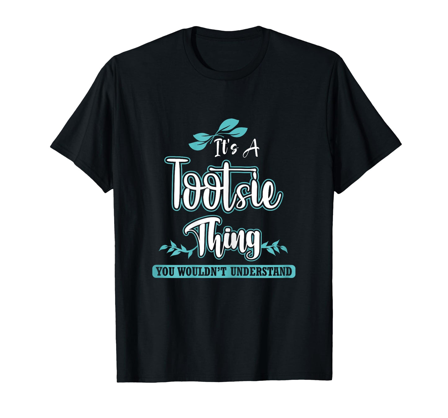 Funny Tootsie gift for Mom/Grandma on Mother’s Day Birthday T-Shirt