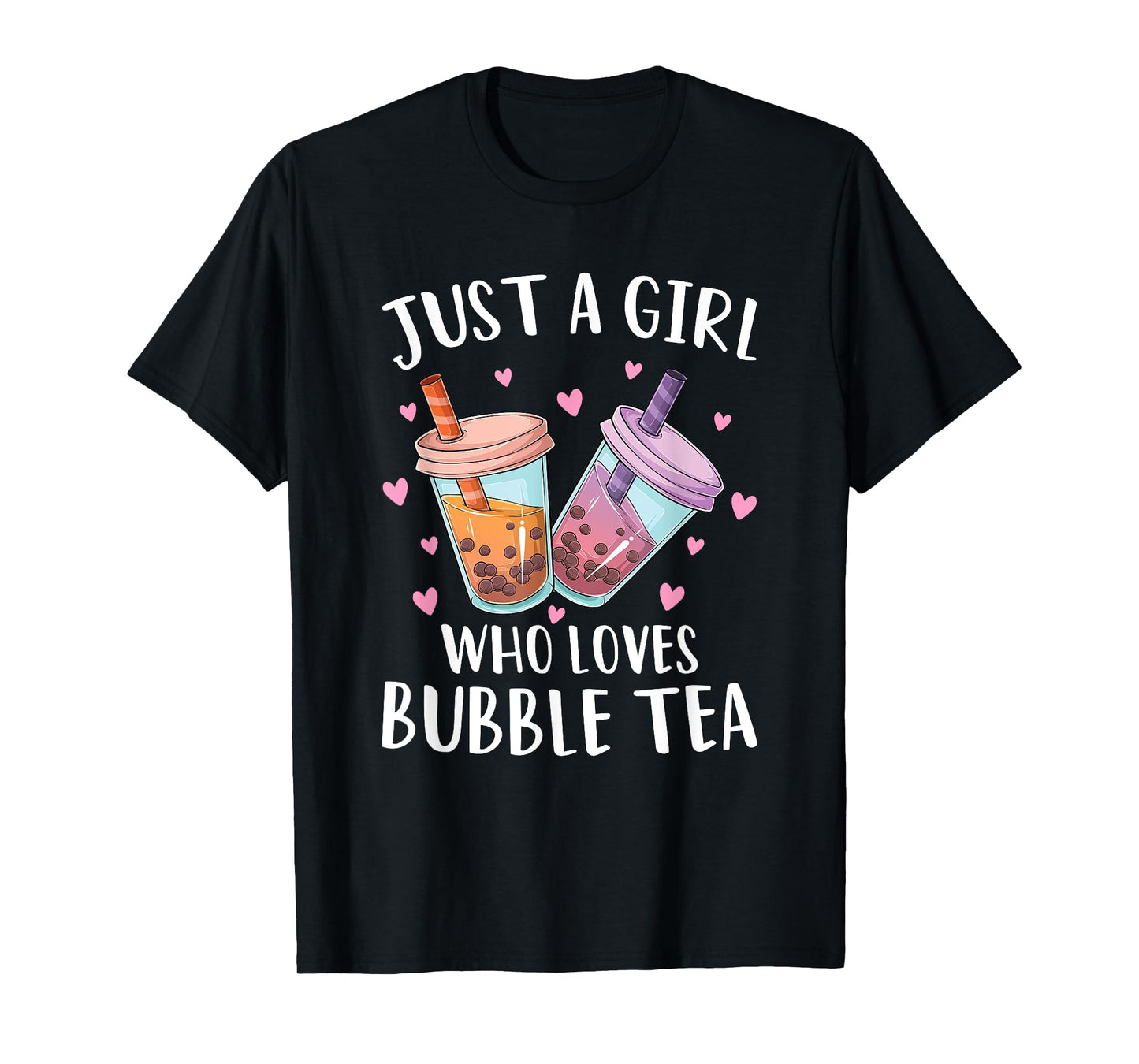 Just A Girl Who Loves Bubble Tea Boba Tea Lovers Teen Girls T-Shirt