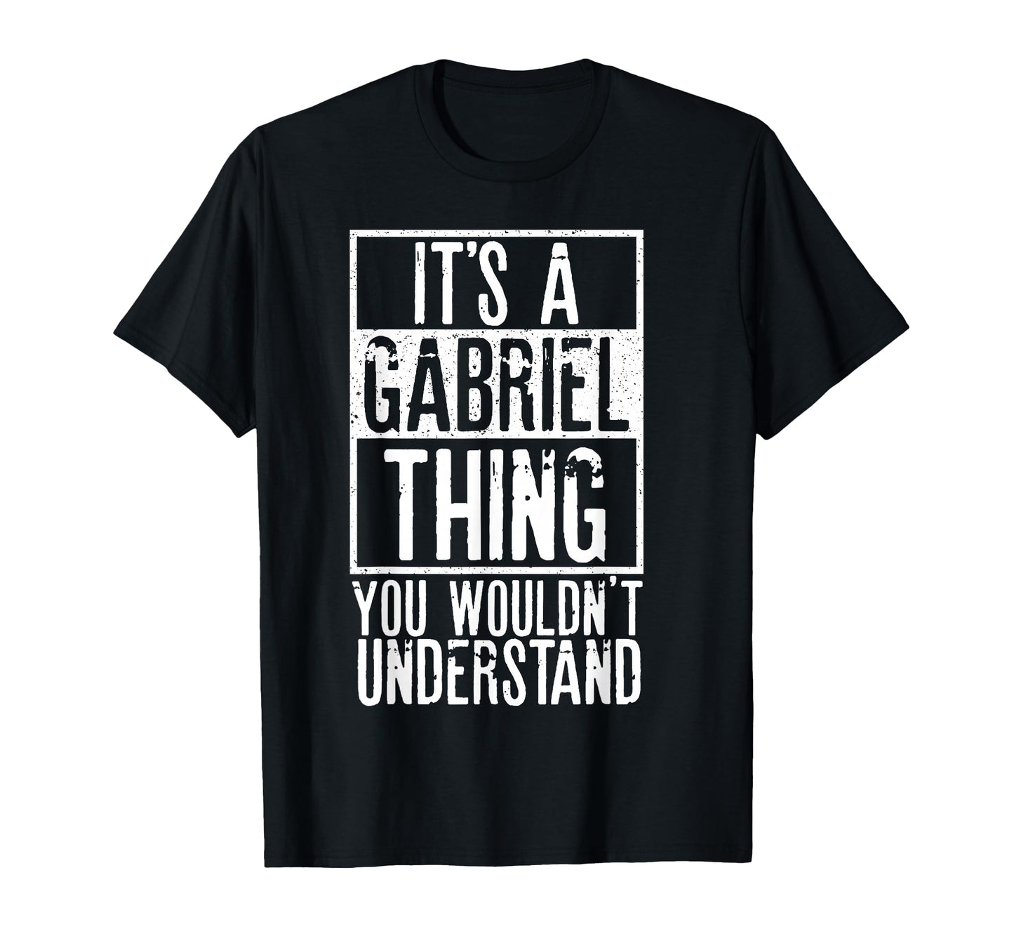 Its A Gabriel Thing You Wouldnt Understand T-Shirt