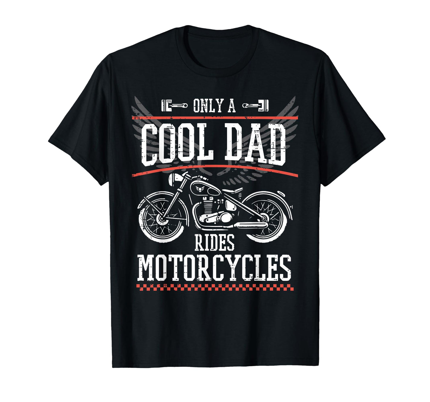 Fathers Day Cool Dad Rides Motorcycles Biker Daddy Papa Men T-Shirt