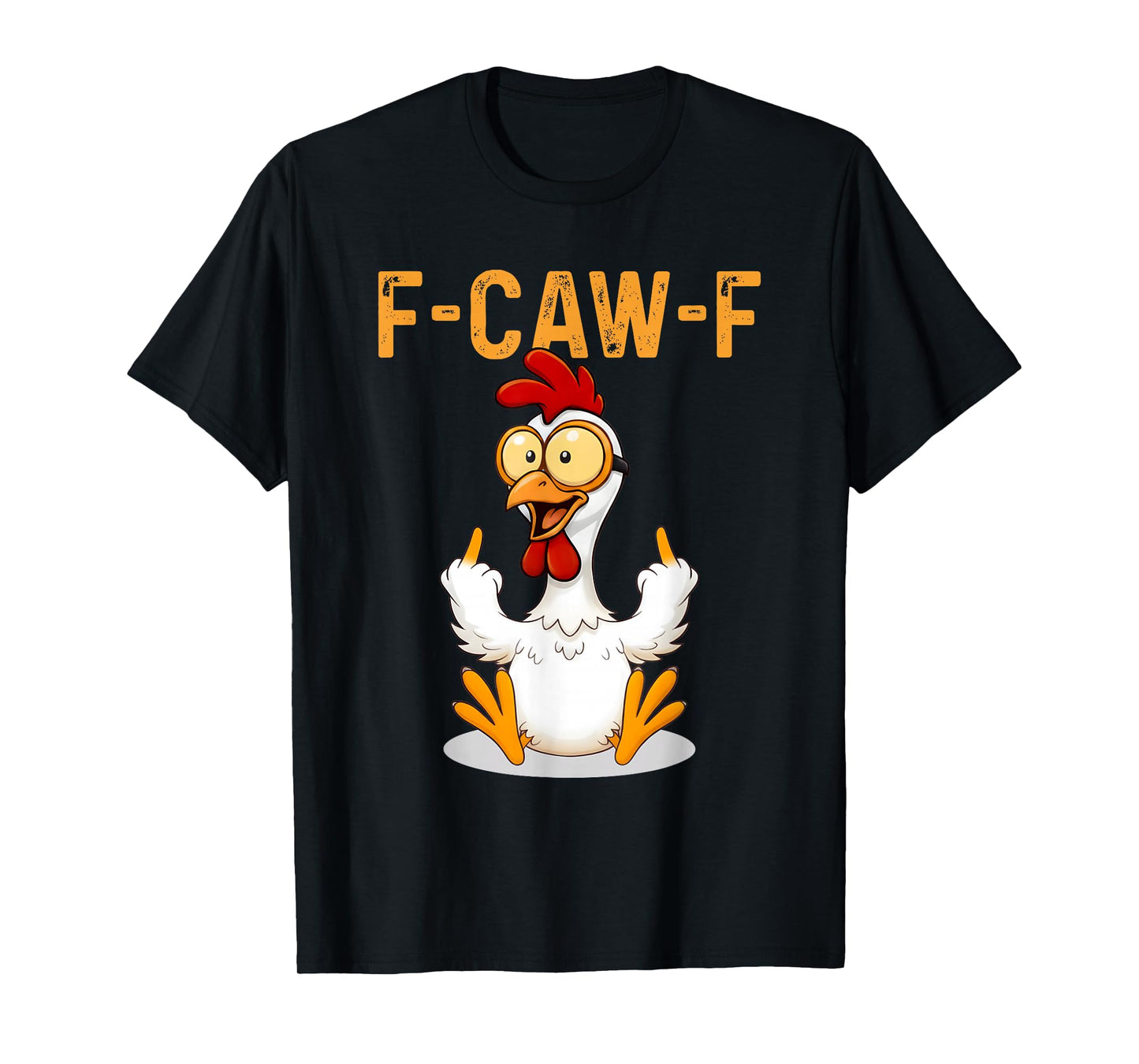 Funny F-Awk-F Chicken F-Caw-F Rooster Pun Retro T-Shirt