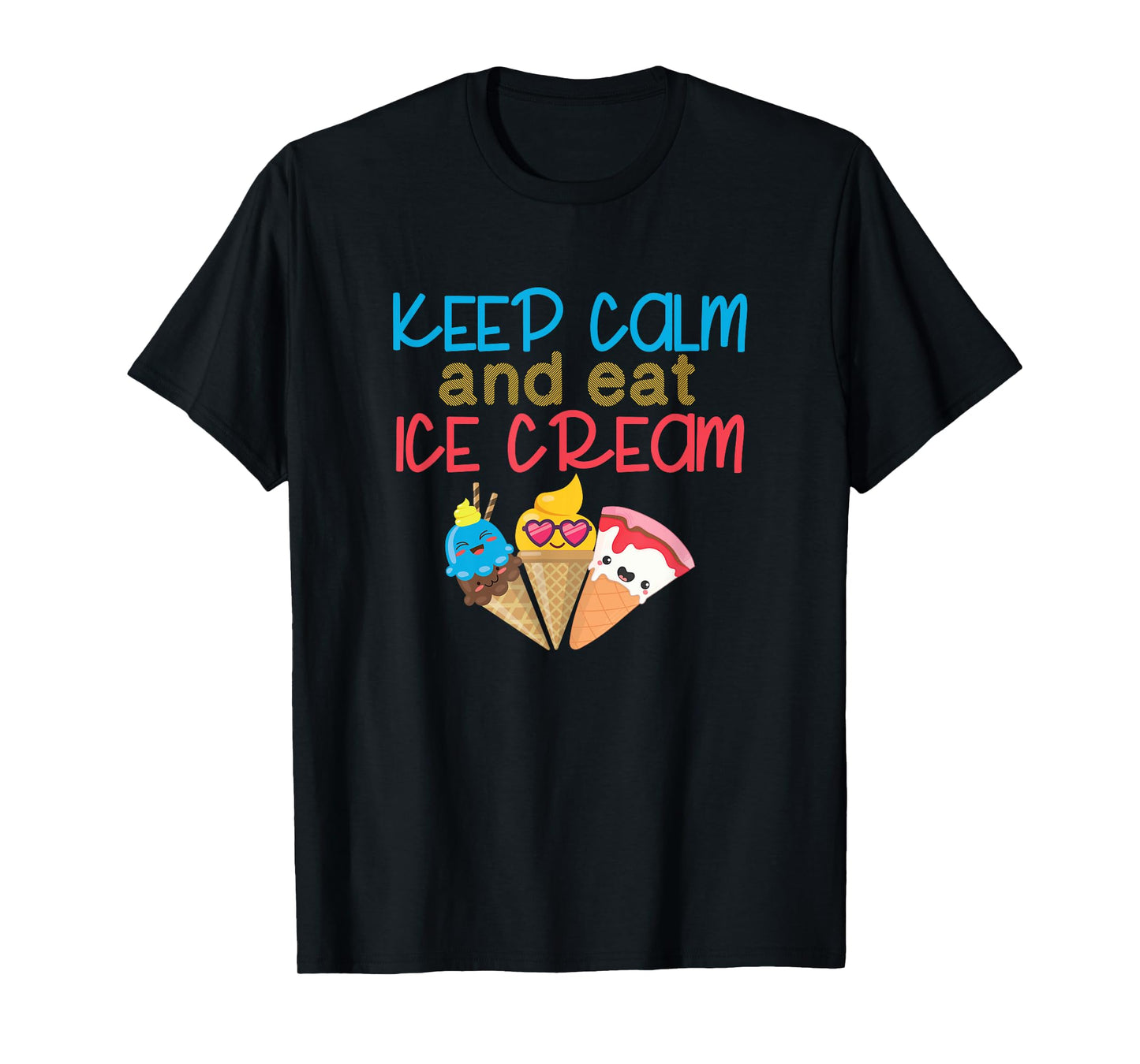 Keep Calm and Eat Ice Cream Vintage Ice Cream Cones Gift T-Shirt for Men Women Kids