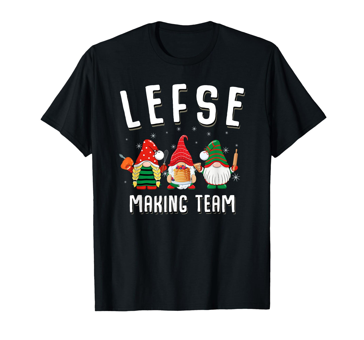 Lefse Making Team Christmas Baking Gnomes T-Shirt