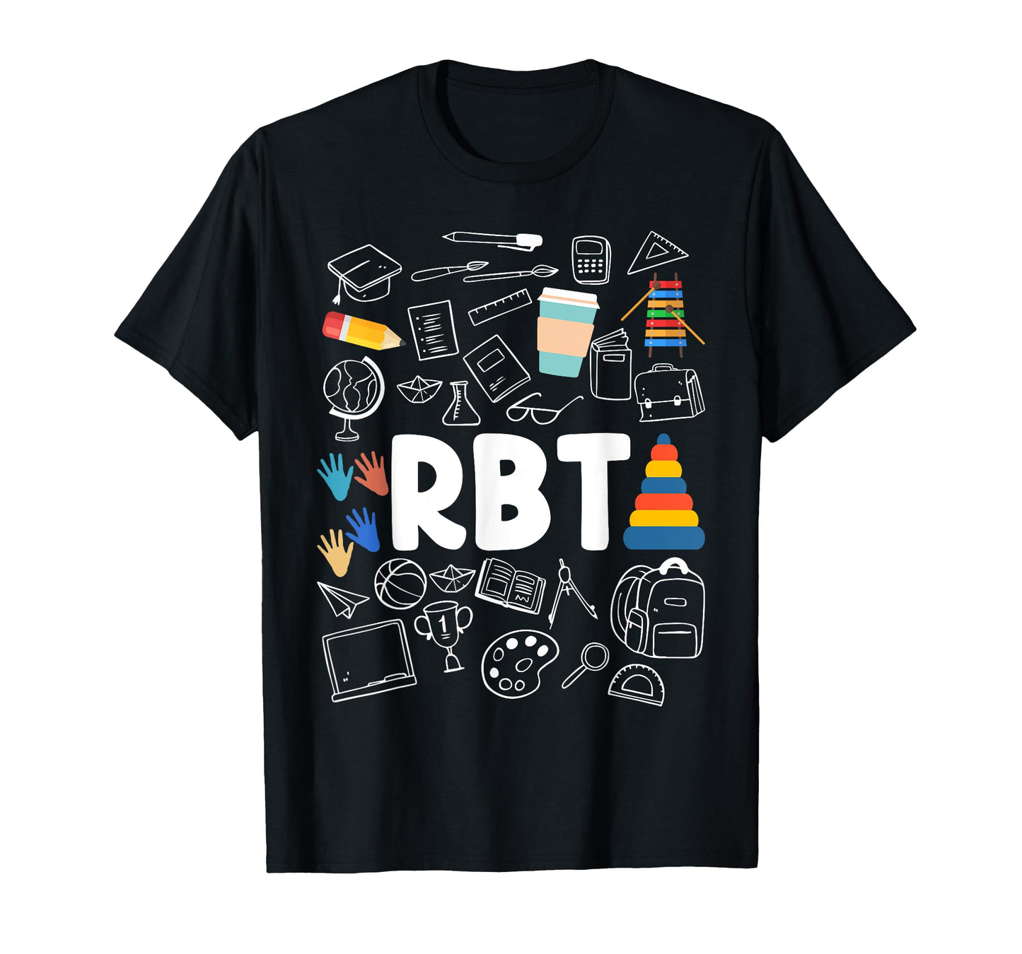 Registered Behavior Technician RBT Behavioral Therapist T-Shirt