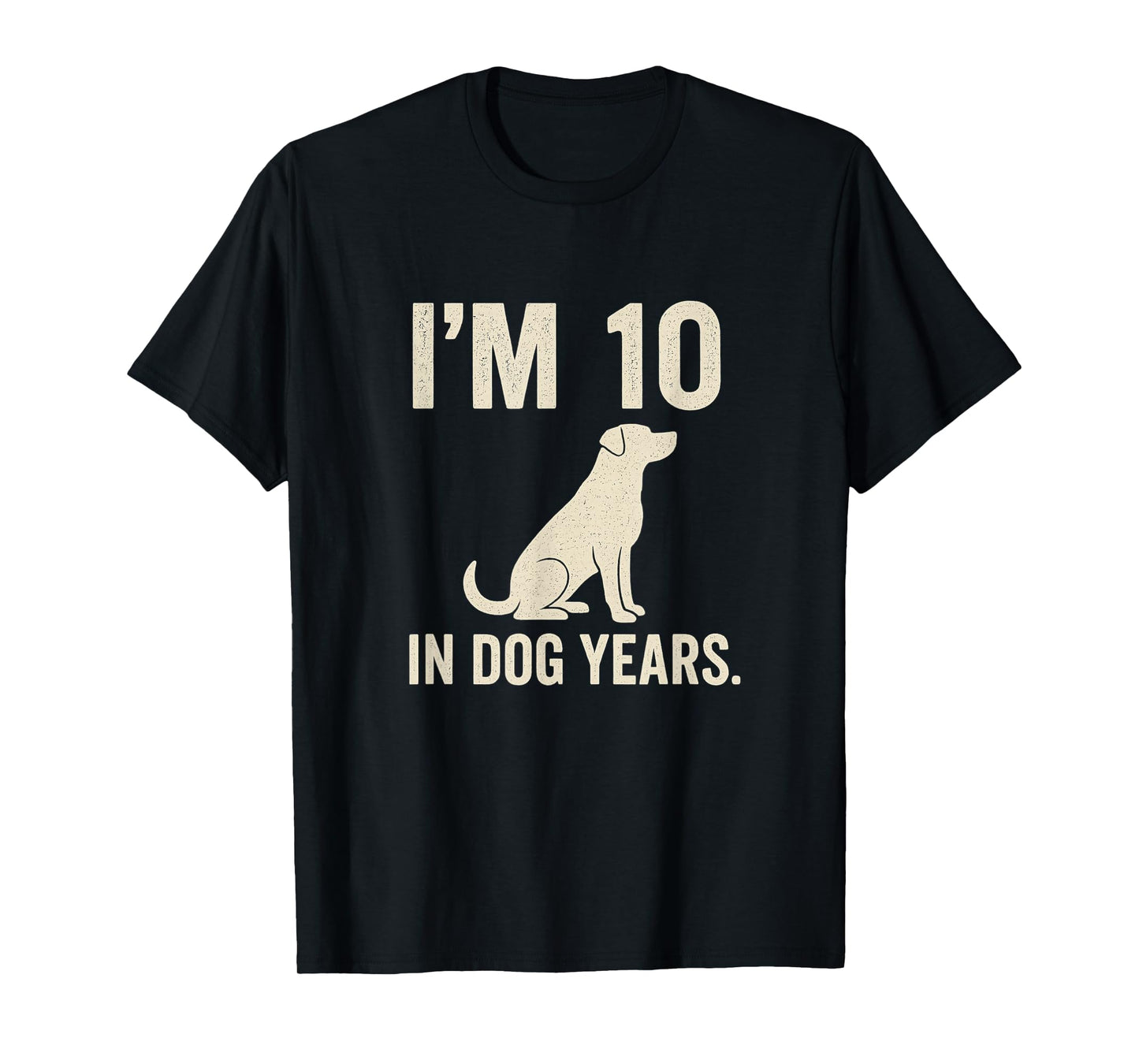 I'm 10 in Dog Years Funny 70th Birthday Gift T-Shirt