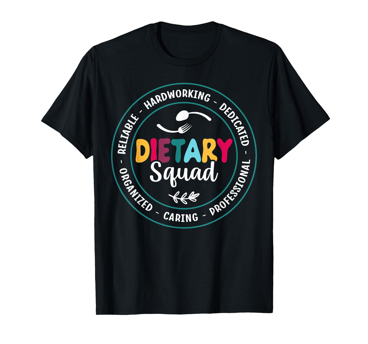 Cute Dietary Squad Appreciation Dietary Worker T-Shirt