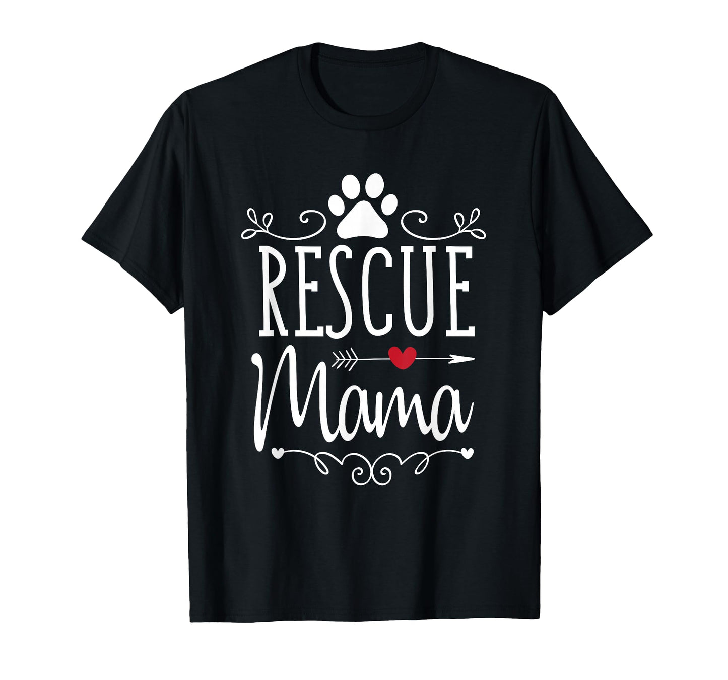 Rescue Mama - Rescue Dog Lover Outfit Rescue Mom Gift T-Shirt