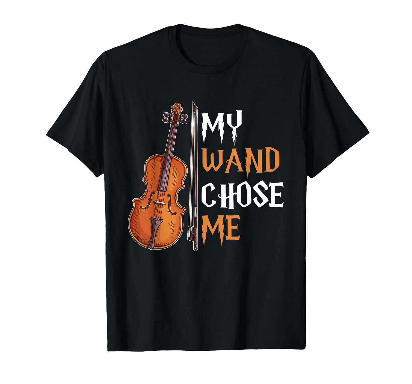 Funny Violin shirt My Wand Chose Me Violin Player Violinist T-Shirt