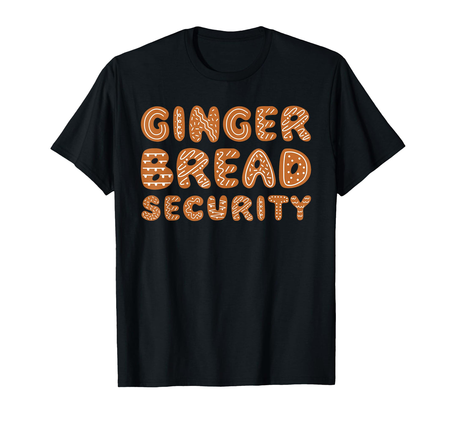 Gingerbread Security Family Christmas Costume Mom Dad T-Shirt