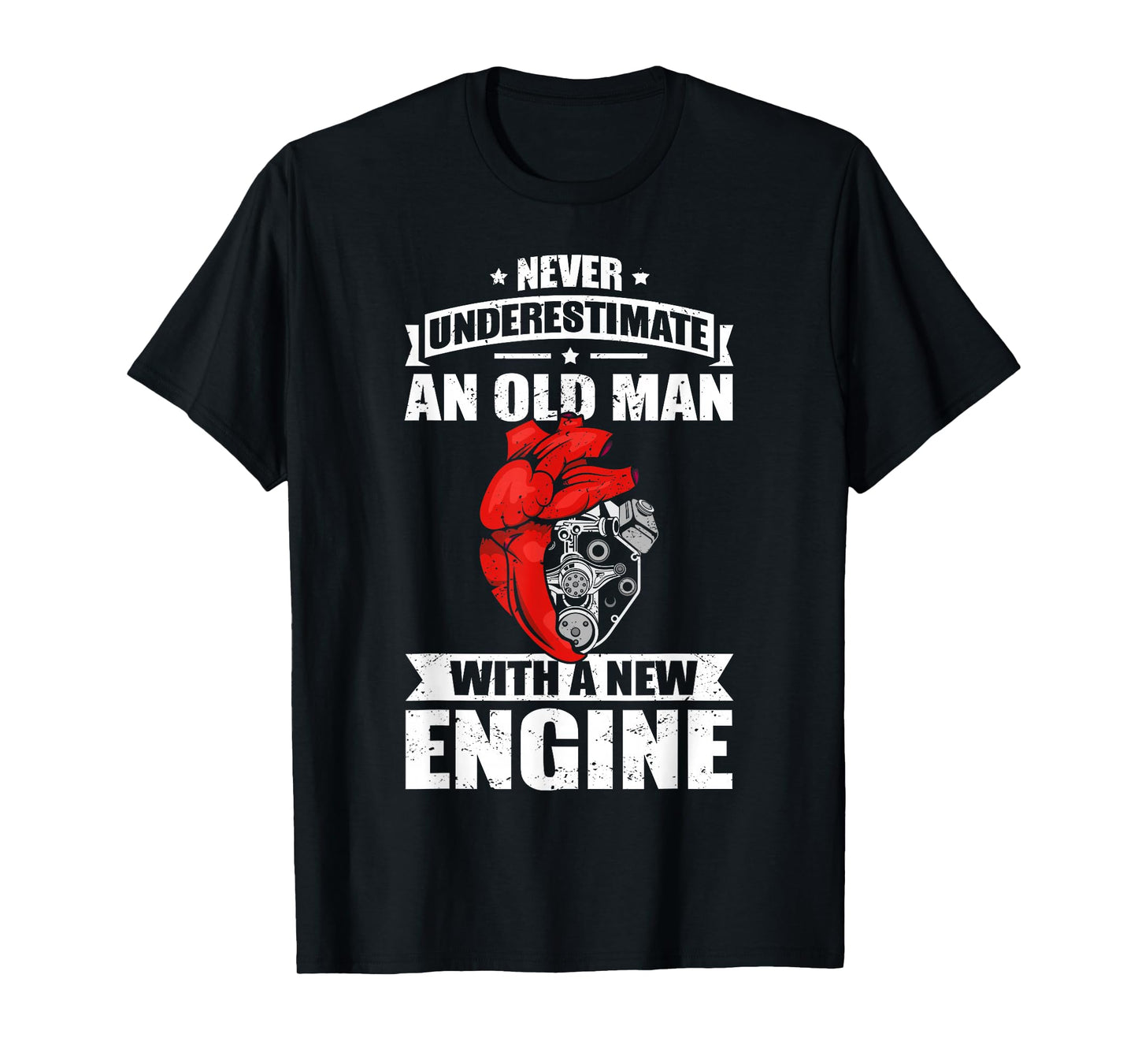 Heart Transplant Funny & Old Man Heart Surgery T-Shirt