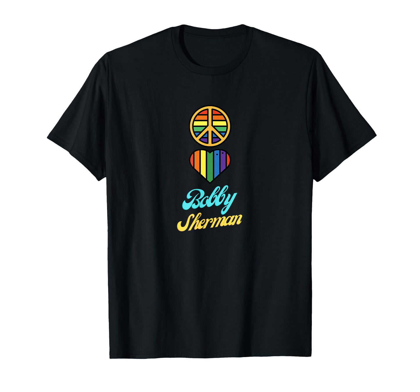 Peace Love Bobby Sherman 60s 70s Groovy Greeting Rainbows T-Shirt