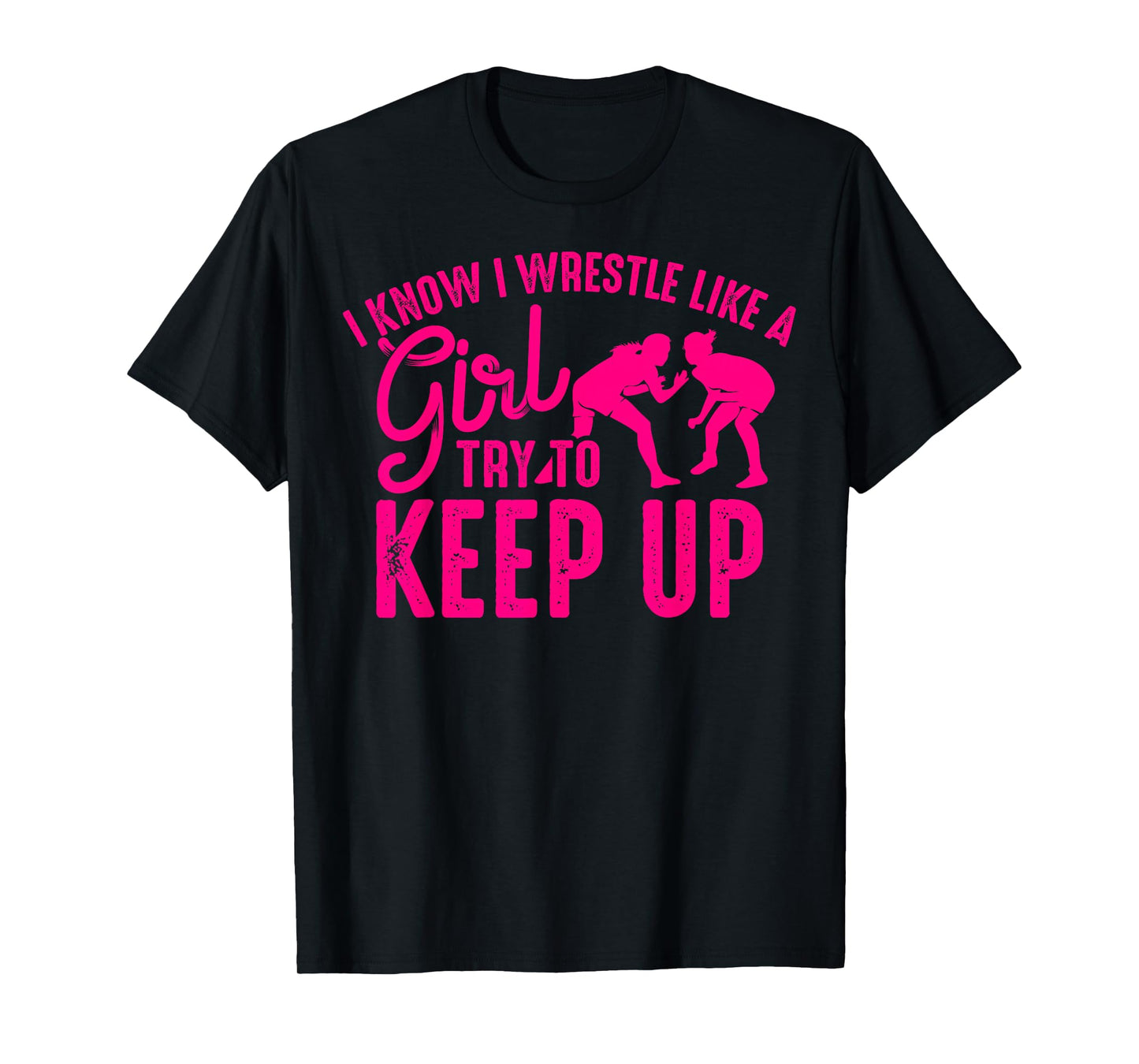 Funny Girl Wrestler Gift Cool Female Wrestling Lover Athlete T-Shirt