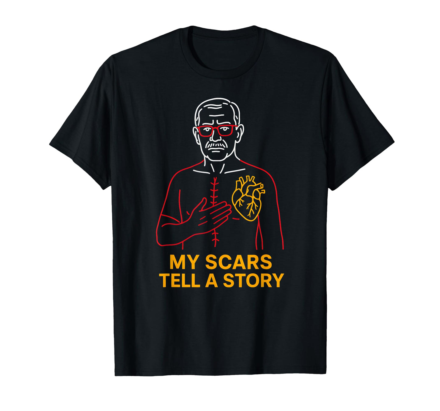 Heart Surgery Patient My Scars Tell A Story Cool Mens T-Shirt