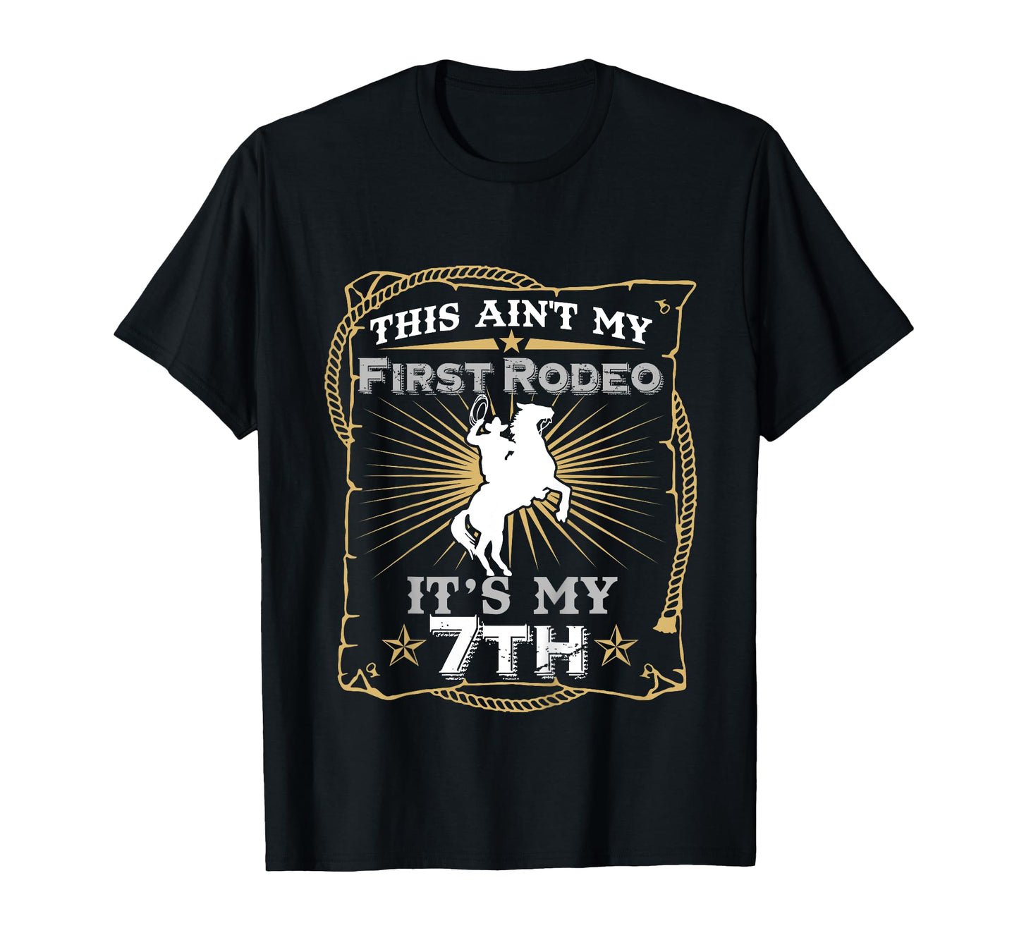Funny Ain't My First Rodeo 7th Birthday T-Shirt For Kids T-Shirt