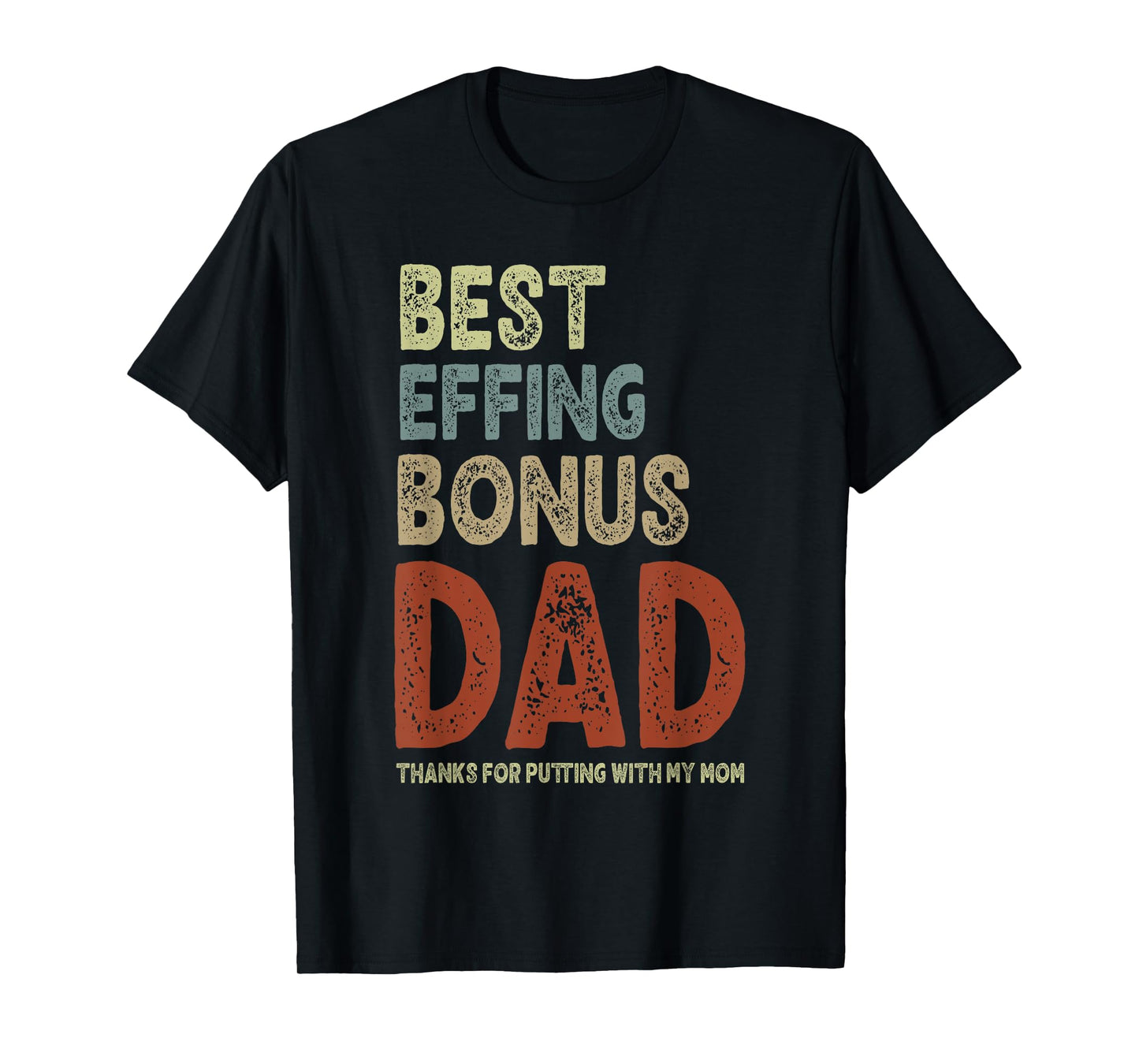 Best Effing Bonus Dad Vintage T-Shirt
