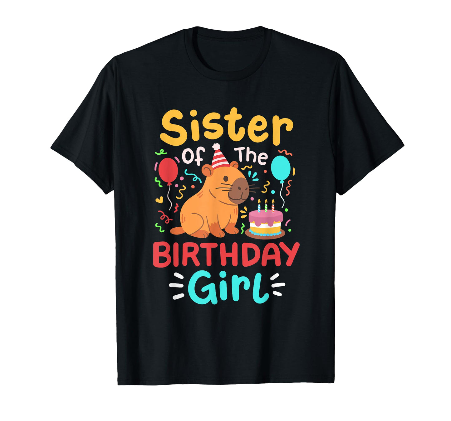 Sister Of The Birthday Girl Capybara Family Bday Matching T-Shirt