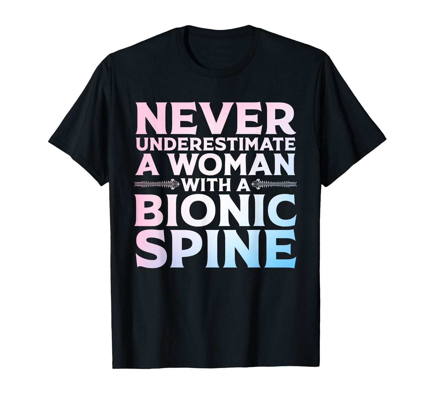 Spine Surgery Art for Women Girls Back Lumbar Spine Surgery T-Shirt