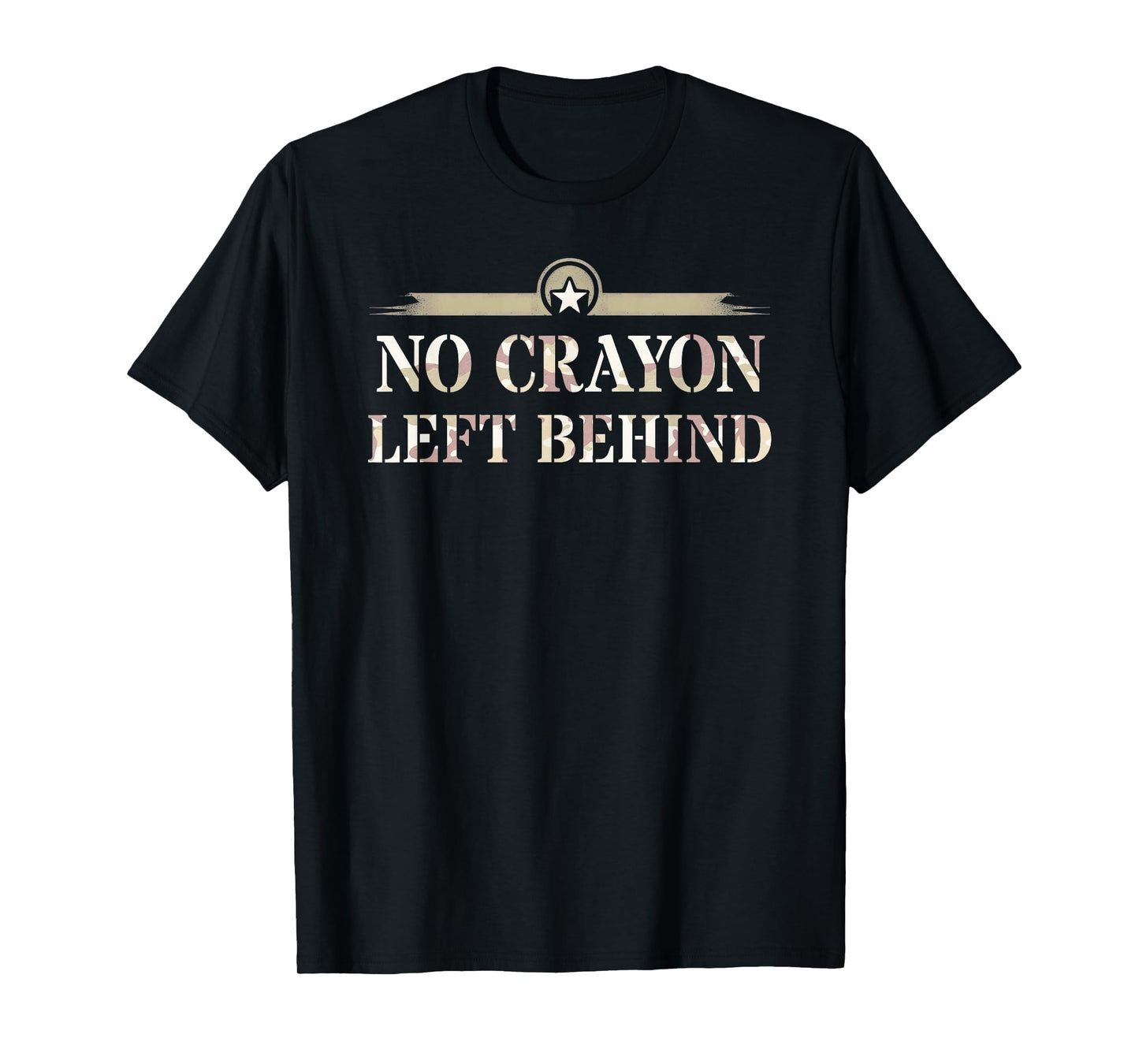 Kids No Crayons Left Behind Corps Father Military Our Troop T-Shirt