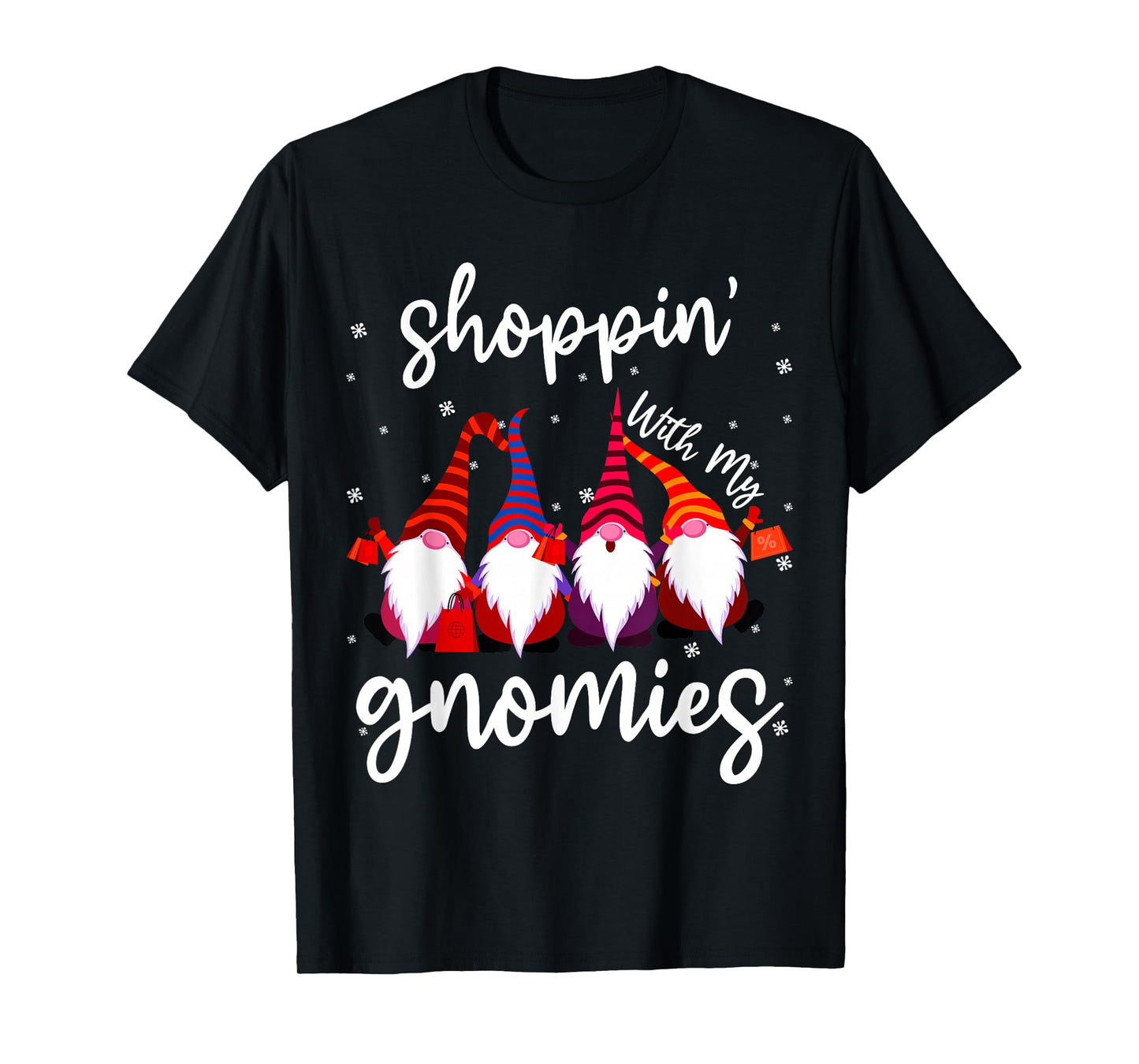 Shopping With My Gnomies Cute Xmas Gnomes Lover Christmas T-Shirt