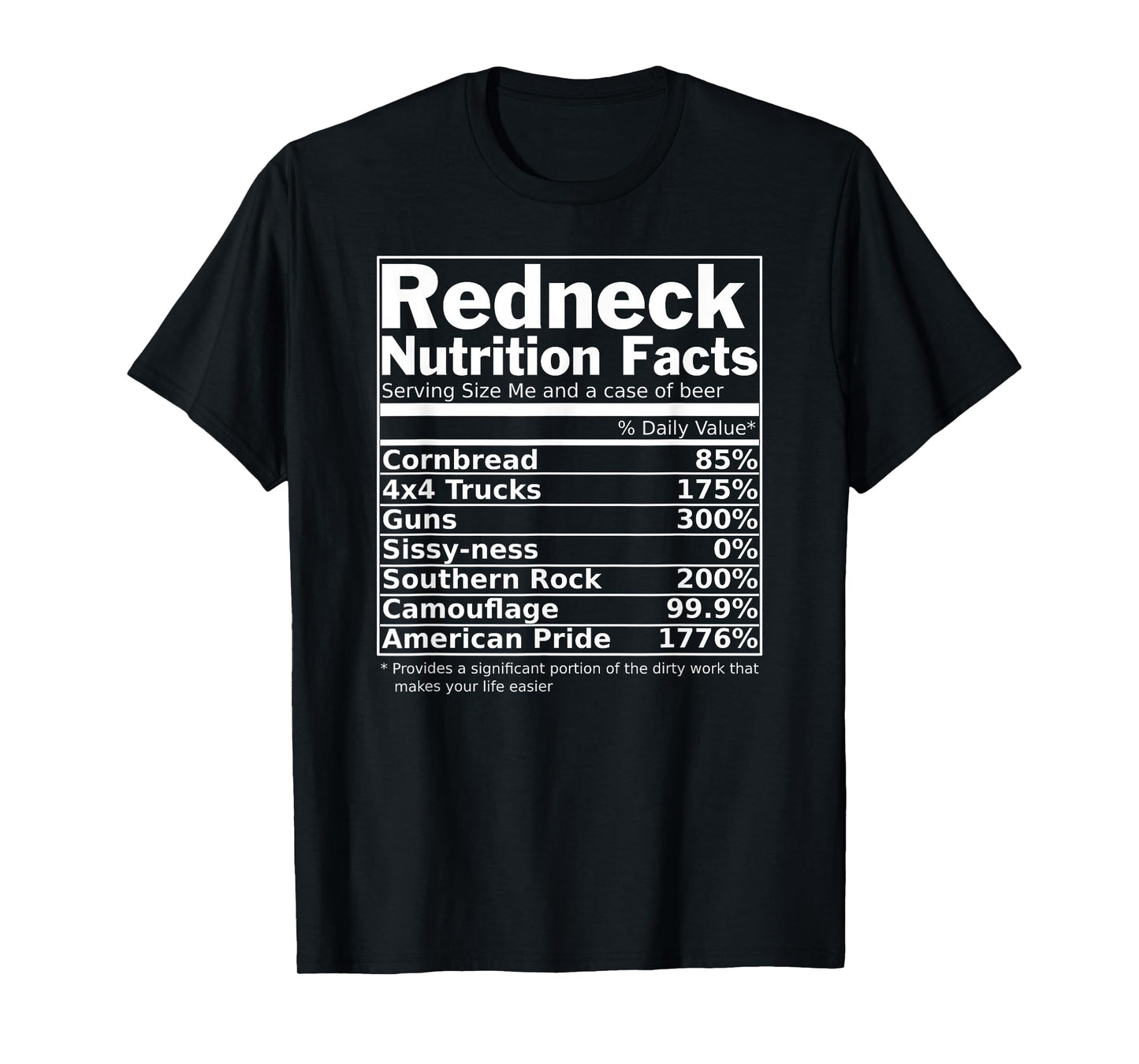 Redneck Nutrition Facts Funny T-Shirt T-Shirt