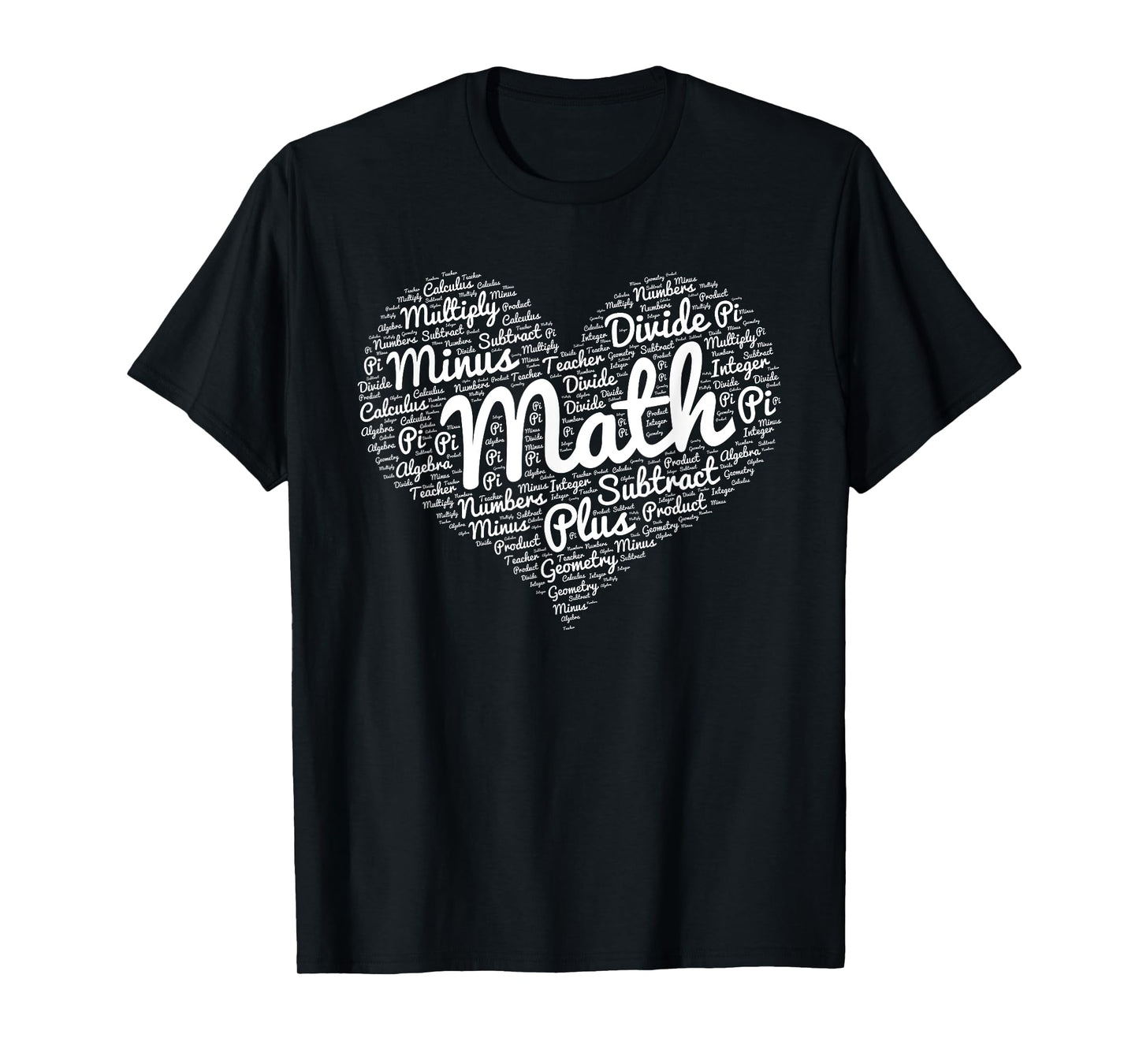 I love maths heart for maths lovers and teachers T-Shirt for Men Women Girls Kids