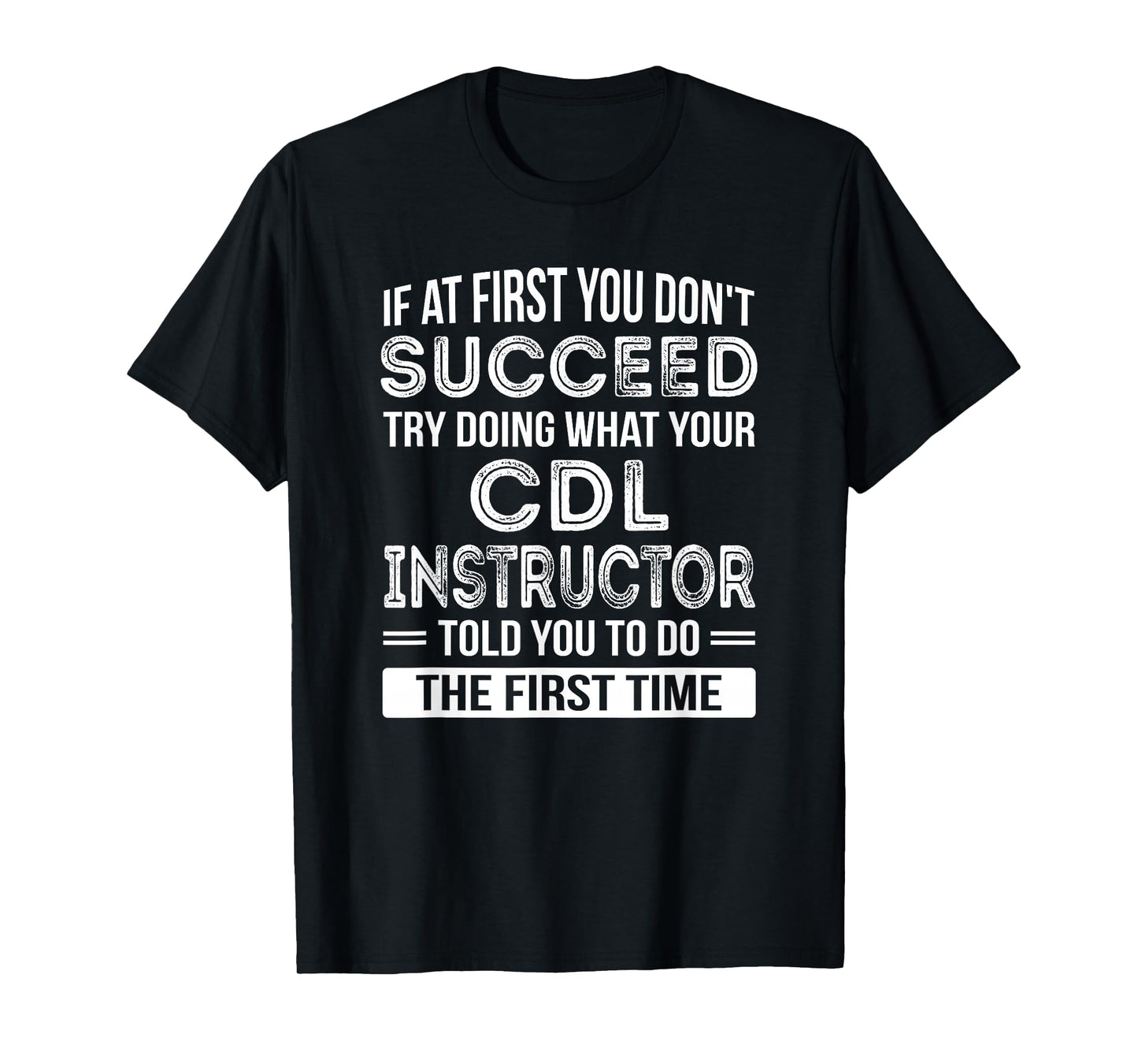 CDL Instructor Gift Funny Thank You T-Shirt