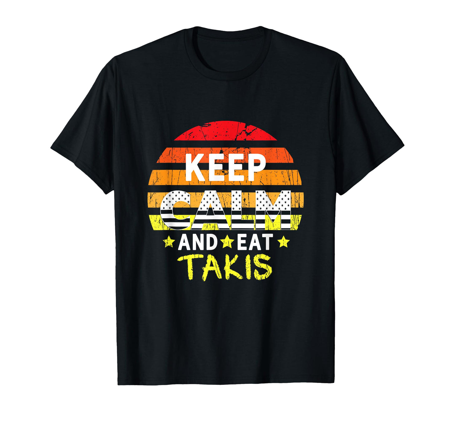 Retro Grunge Keep Calm and Eat Takis Foodies Design 2024 T-Shirt