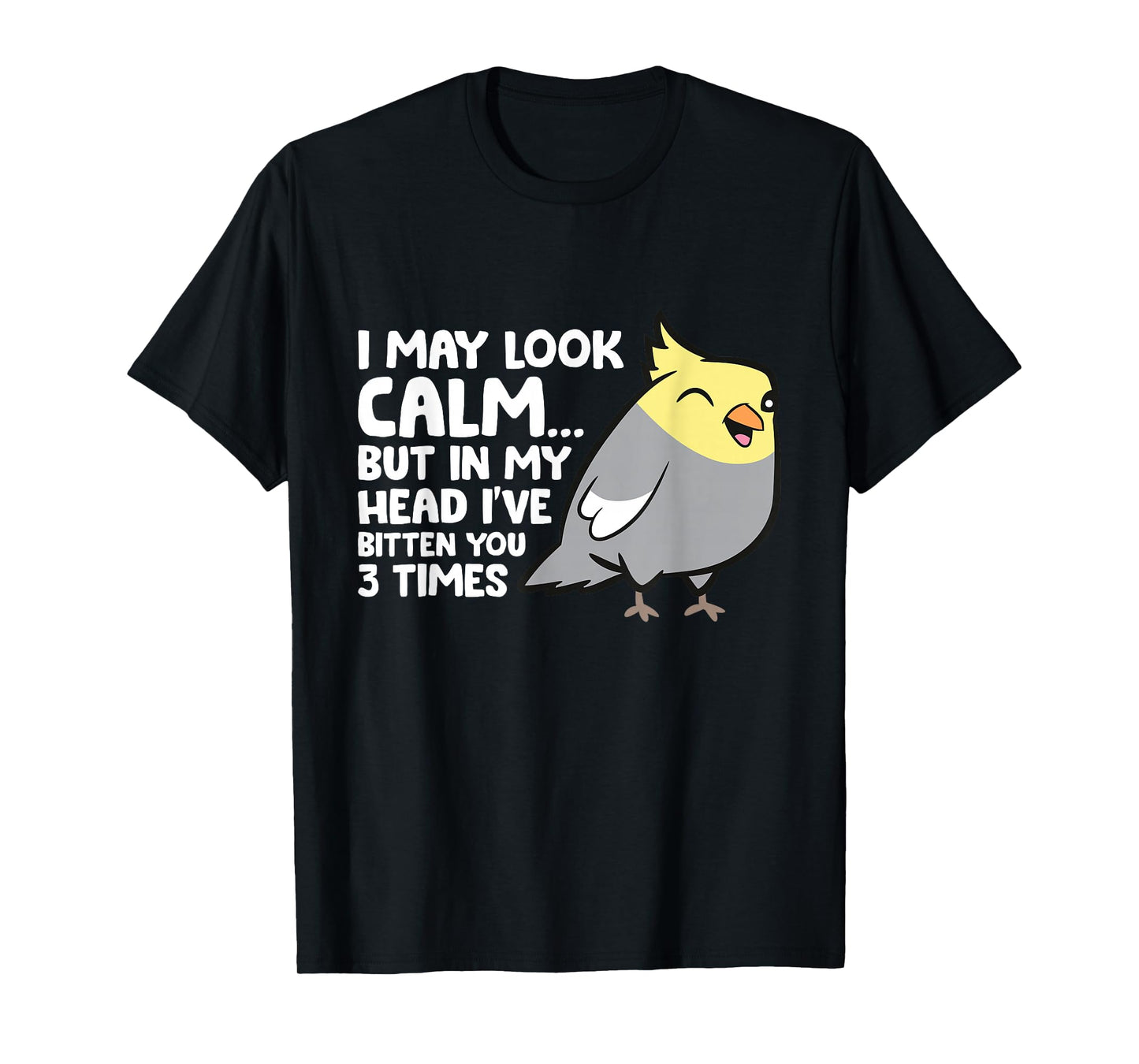 In My Head I've Bitten You 3 Times Funny Cockatiel Parrot T-Shirt