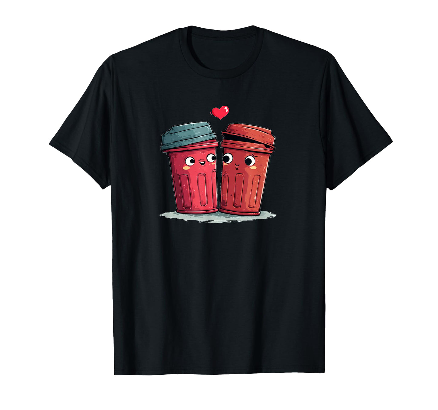 Nice Valentine's Day Trash Cans Look T-Shirt