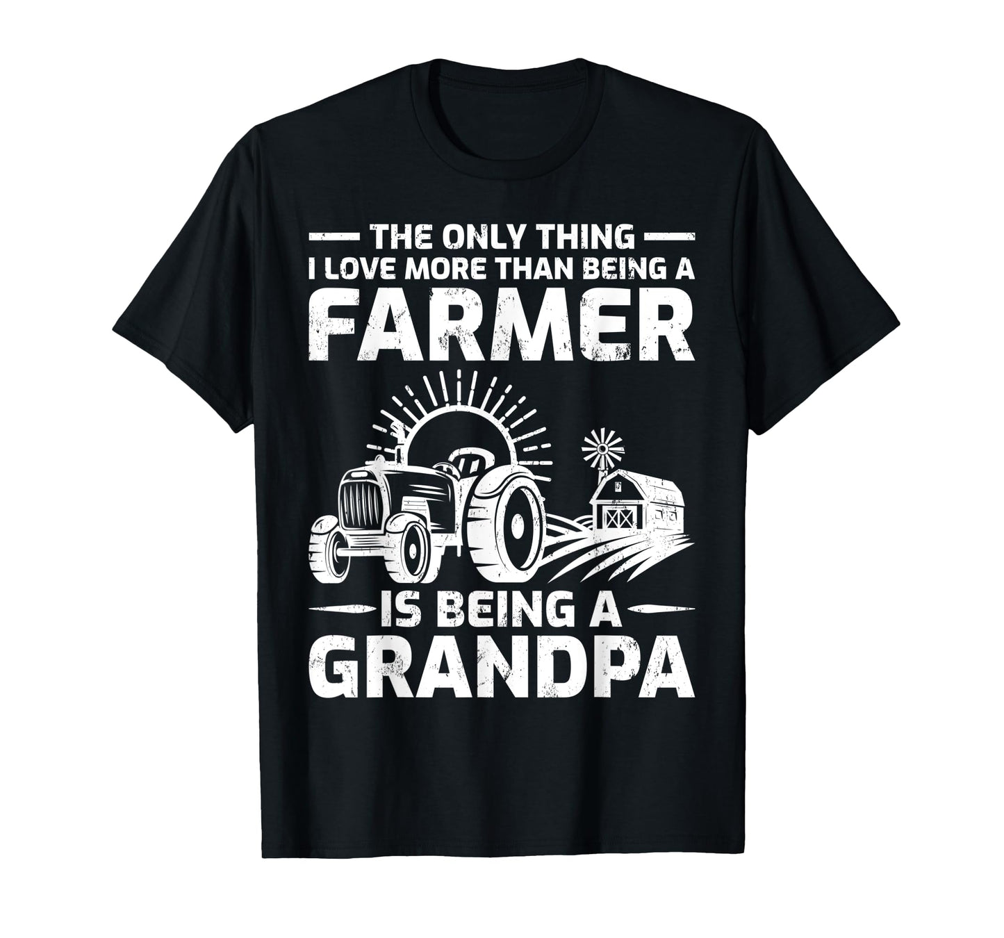 The Only Thing I Love More Than Being A Farmer Grandpa T-Shirt