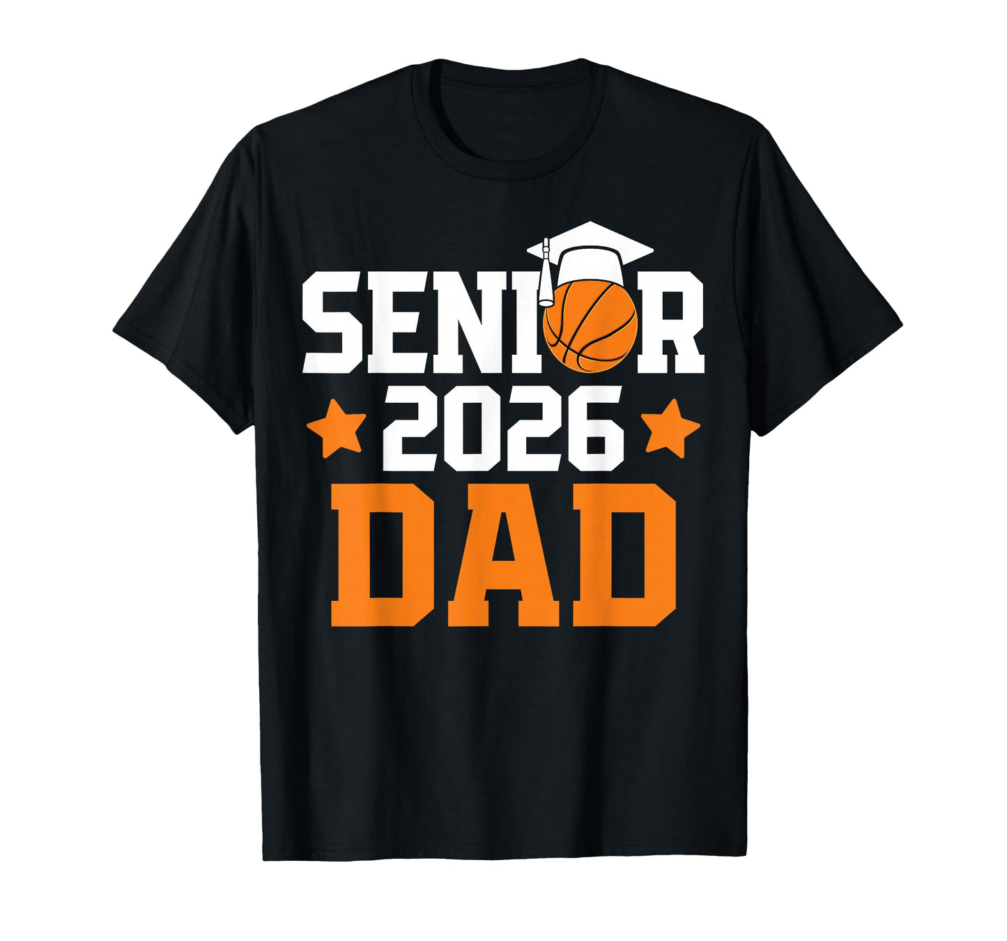 Senior 2026 Dad Basketball Lover Porud Father Graduation T-Shirt