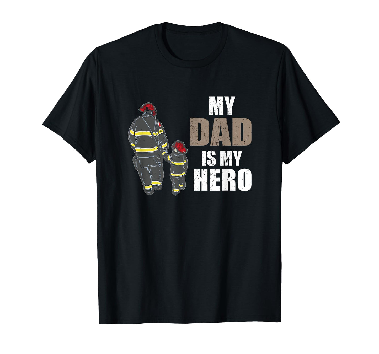 Fire brigade Mein Papa ist mein Held My Dad is my Hero T-Shirt