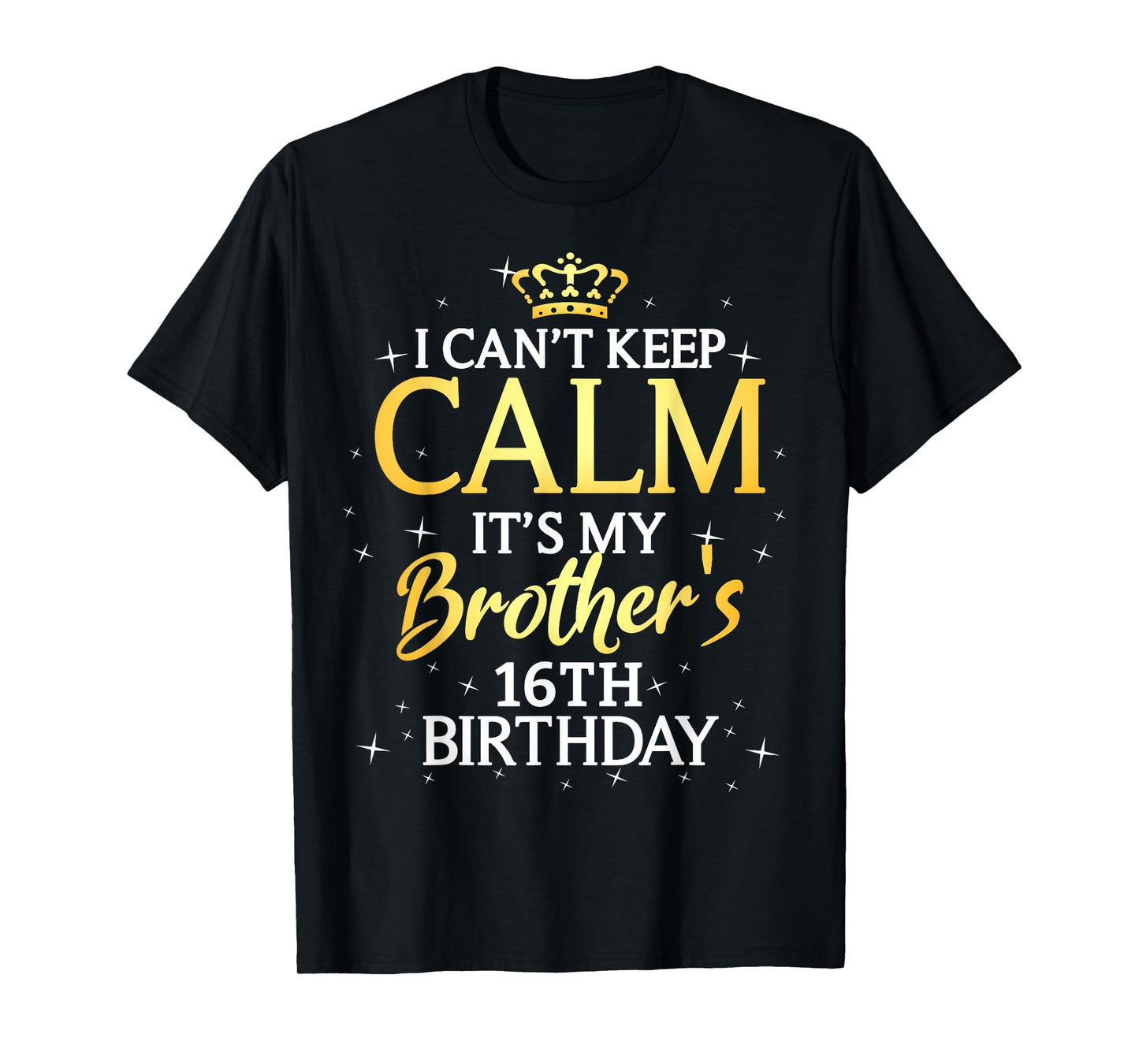 16 Years Old Birthday Gift It's My Brother 16th Birthday T-Shirt