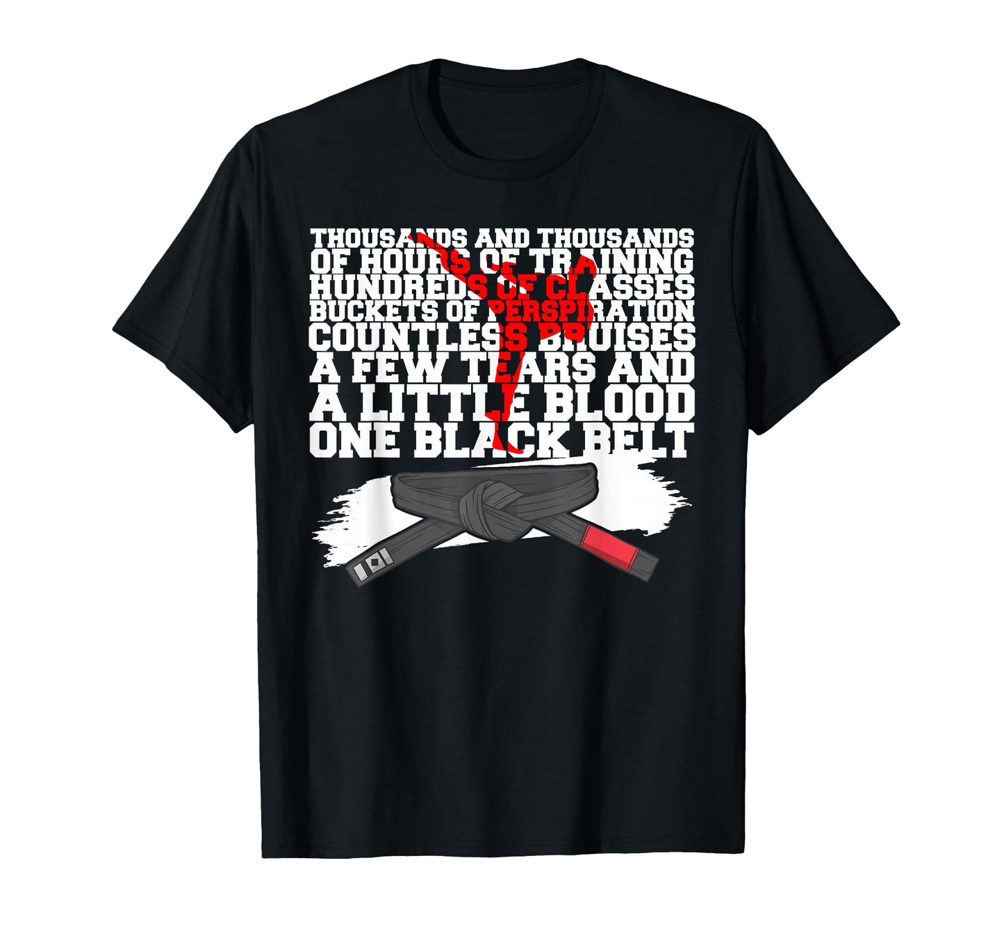 Thousands Of Hours Of Training Hundreds Of Classes Buckets T-Shirt