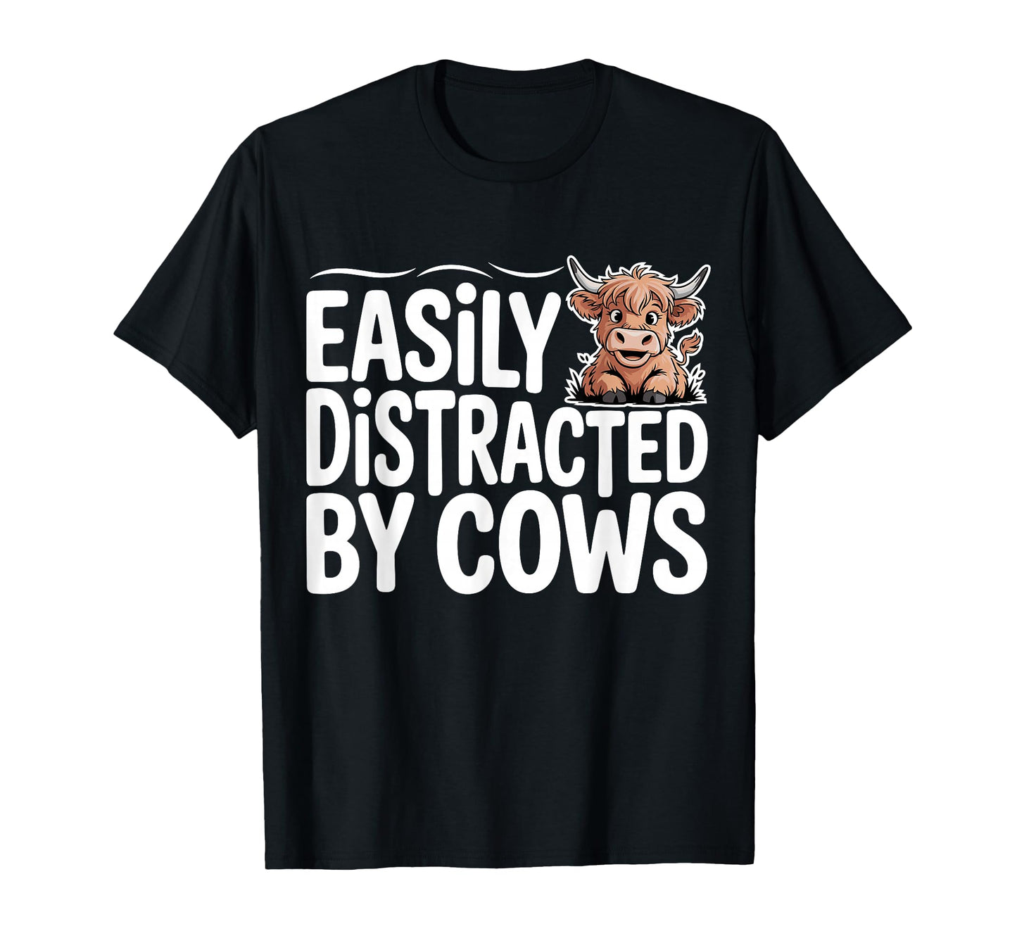 Easily Distracted by Cows Western Highland Cow T-Shirt