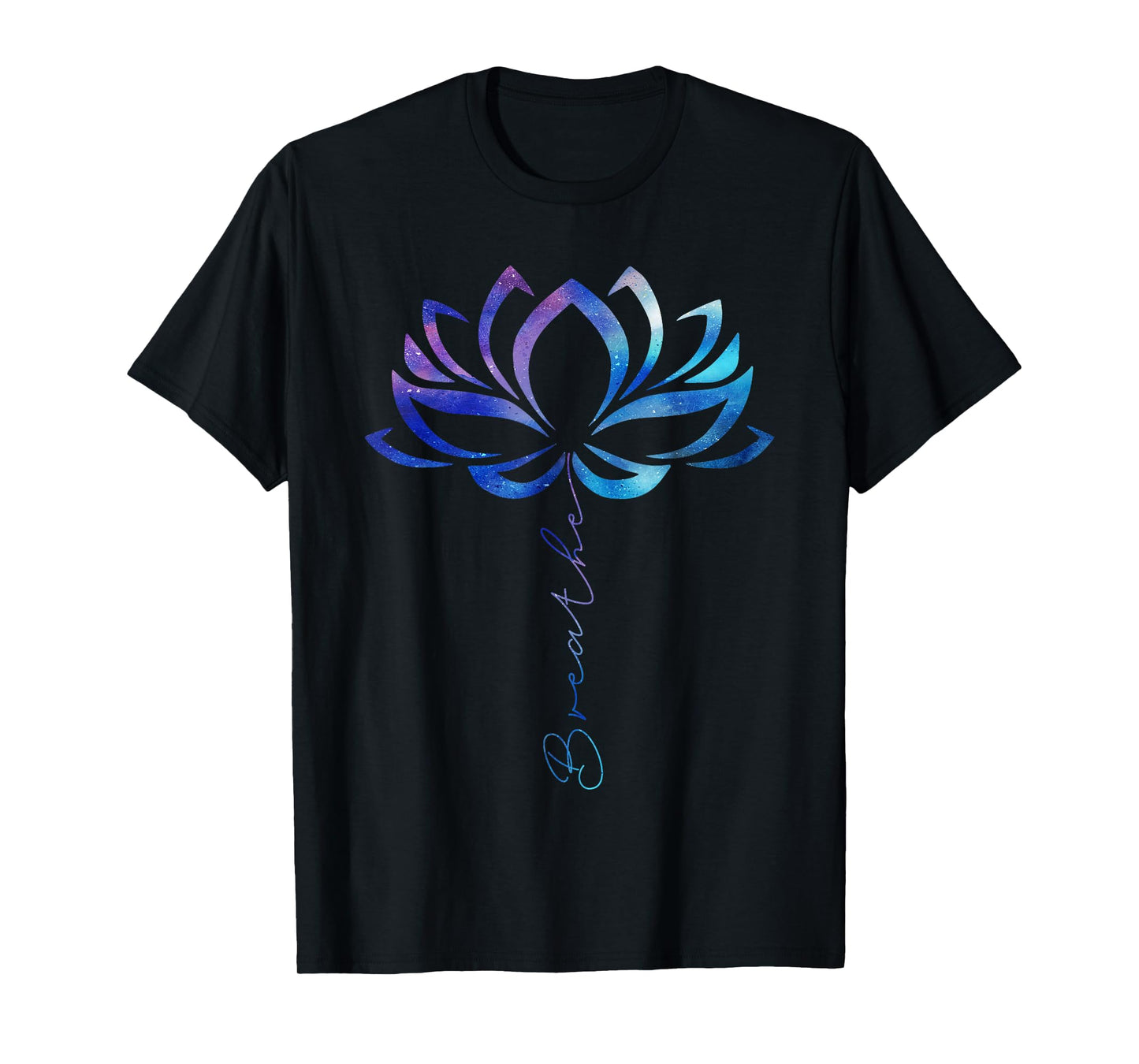 Lotus Flower Yoga Shirt Breathe Meditation Gift Peace Love T-Shirt