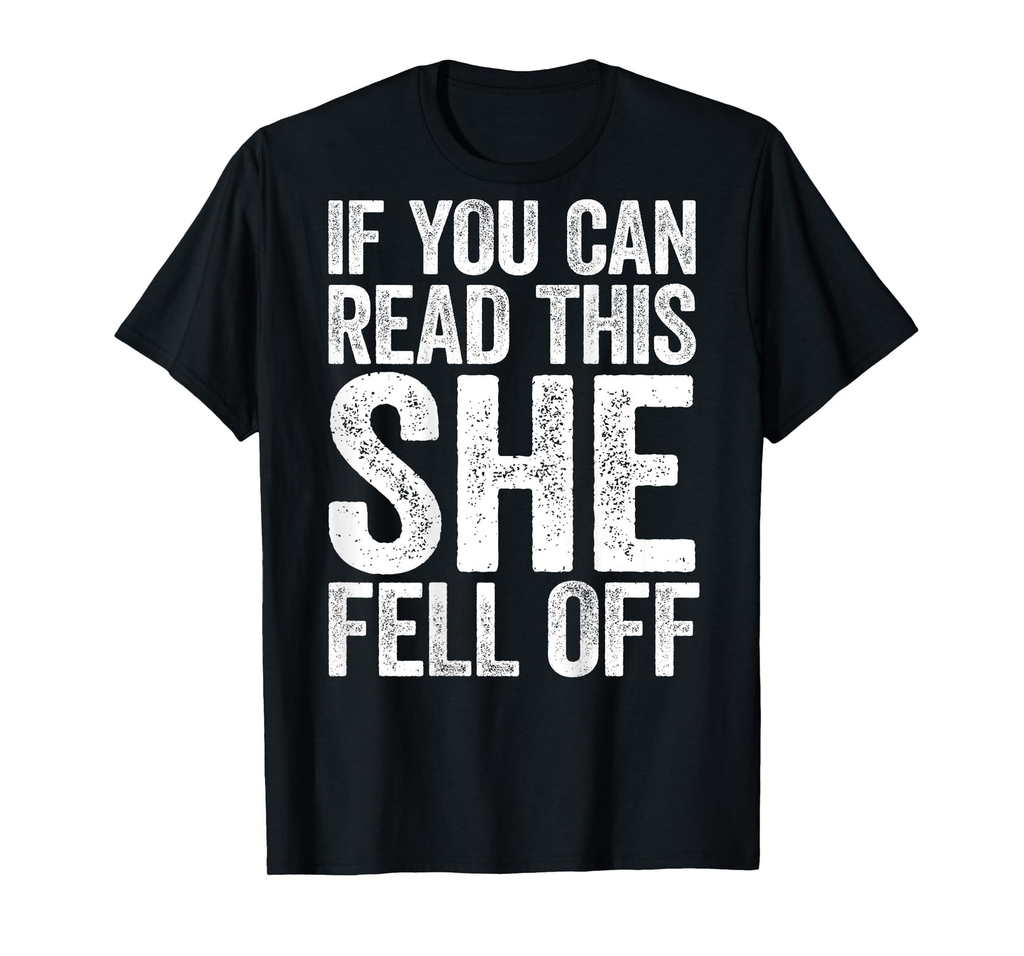 If You Can Read This She Fell Off Shirt Men Biker Motorcycle T-Shirt