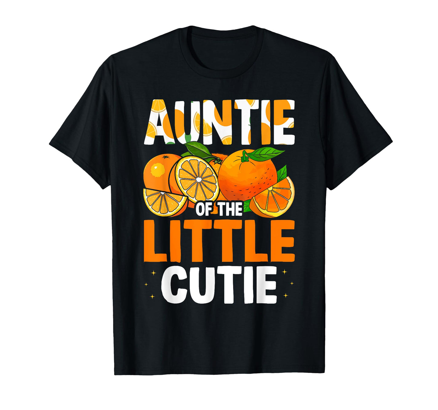 Auntie Little Cutie Baby Shower Orange 1st Birthday Party T-Shirt