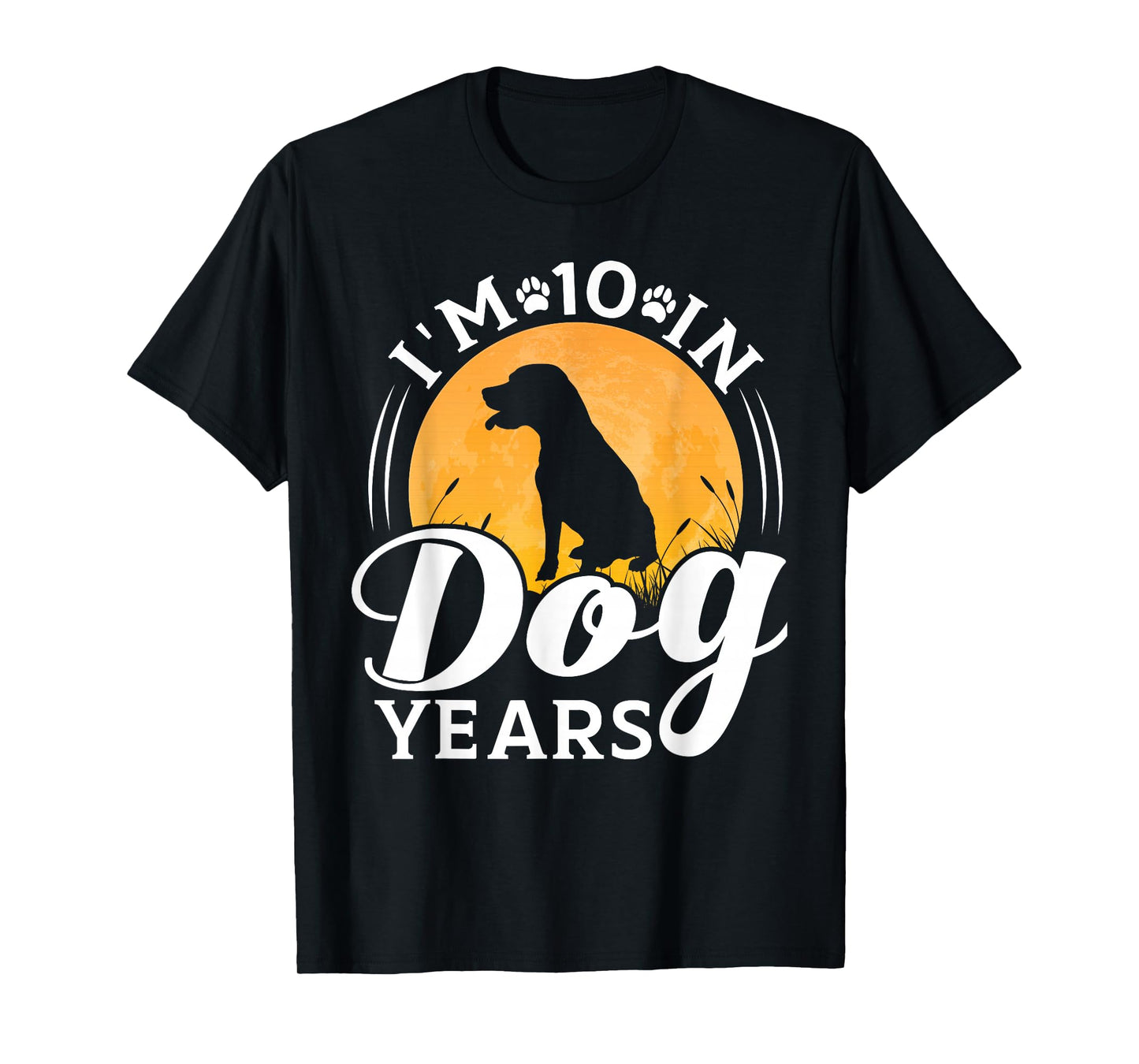 I'm 10 In Dog Years Funny 70th Birthday 70 Years Old T-Shirt