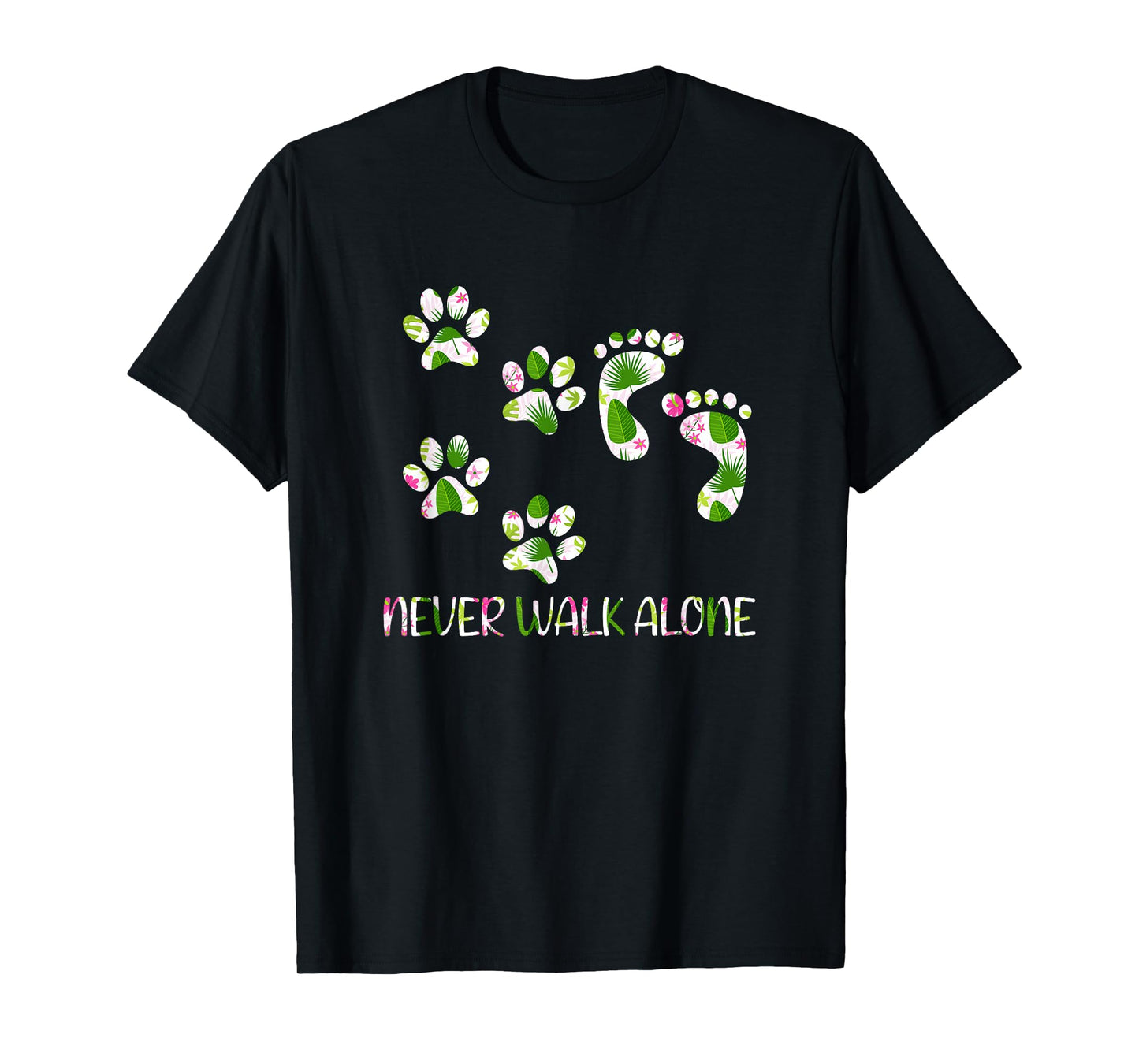 Never Walk a Alone Paw Dog Flower Dog Friends Dog Lover T-Shirt