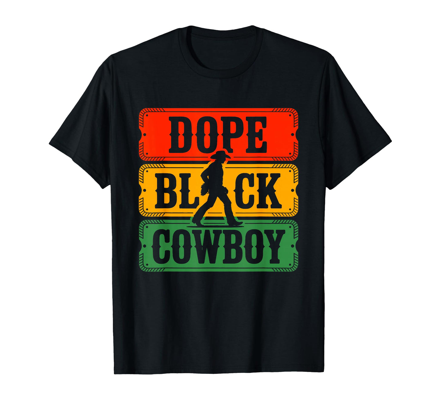 Dope Black Cowboy Western Style Rodeo Melanin Afro American T-Shirt