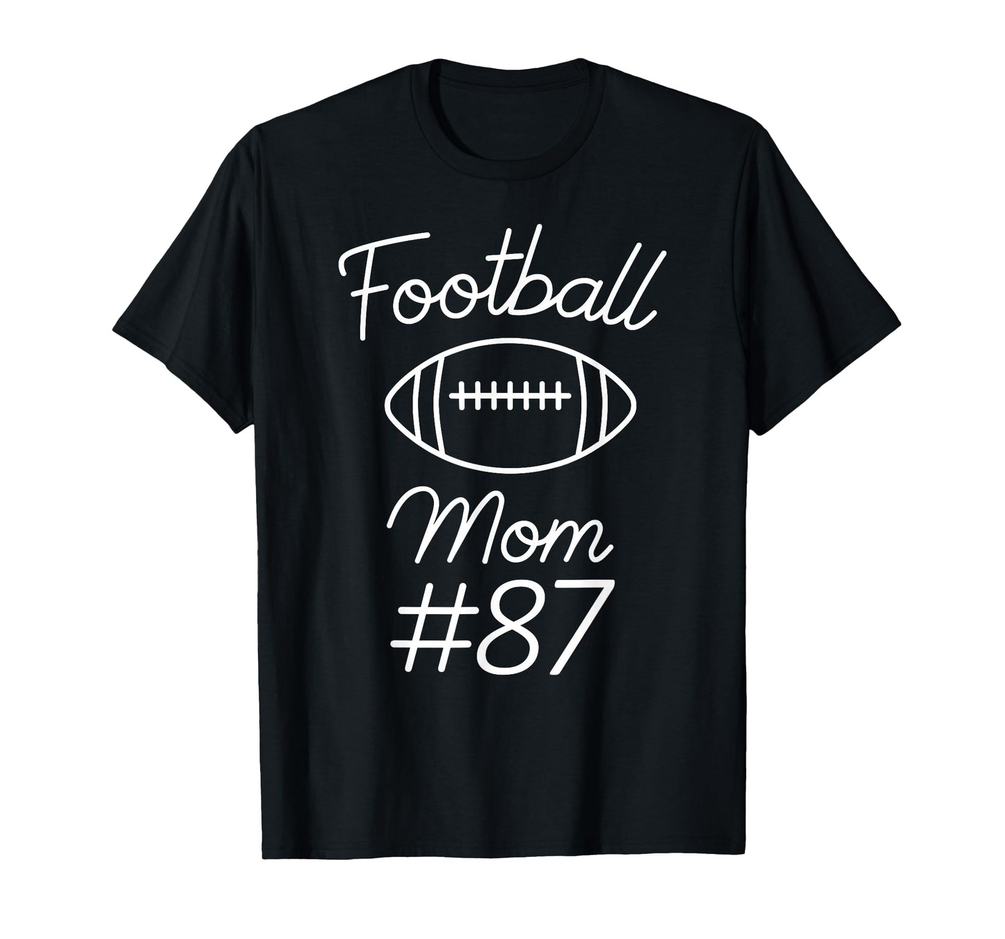Football Mom Number 87 Biggest Fan Woman Team Game My Son T-Shirt
