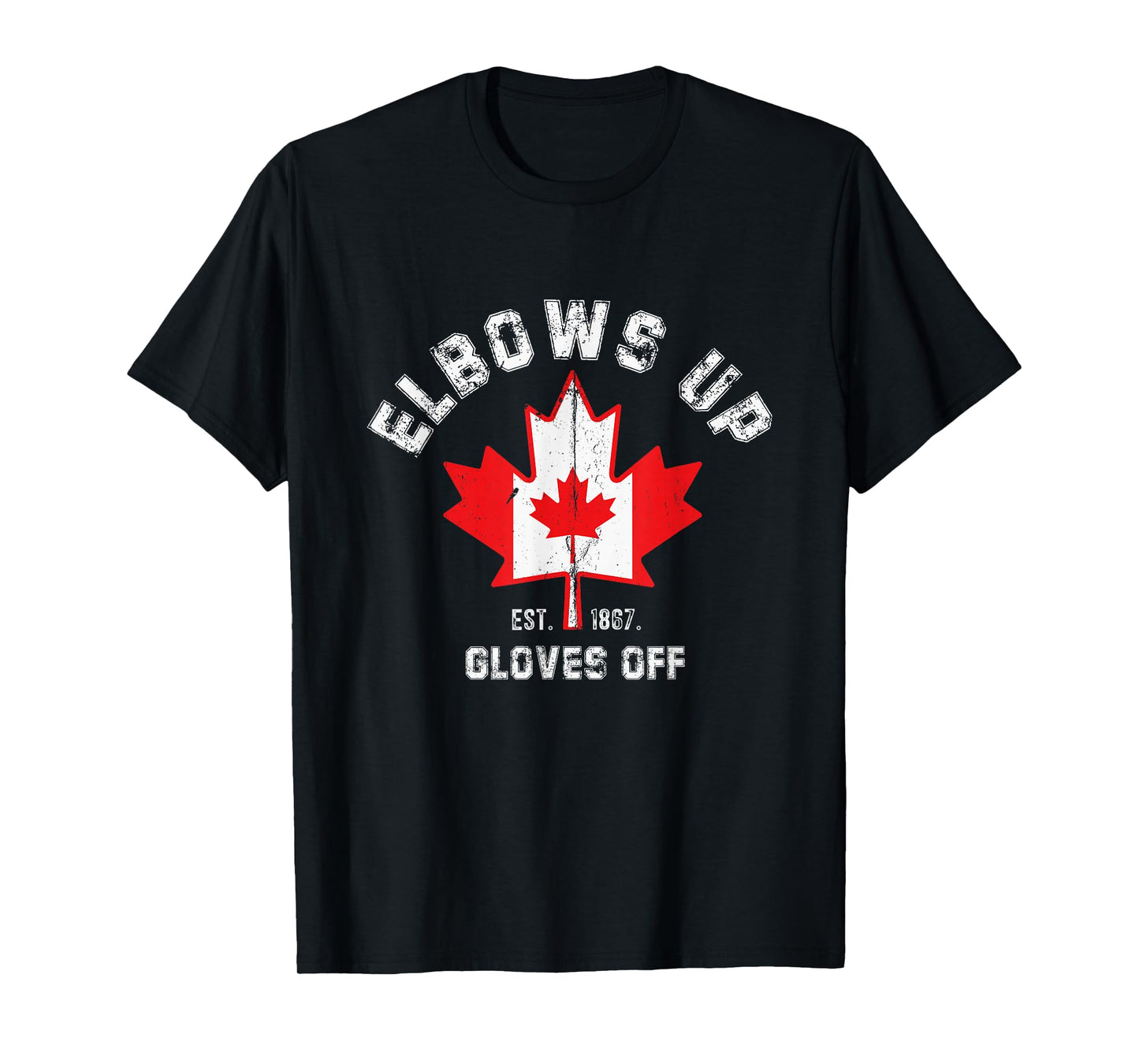 Elbows Up EST 1867 Canadian Maple Leaf Canada T-Shirt